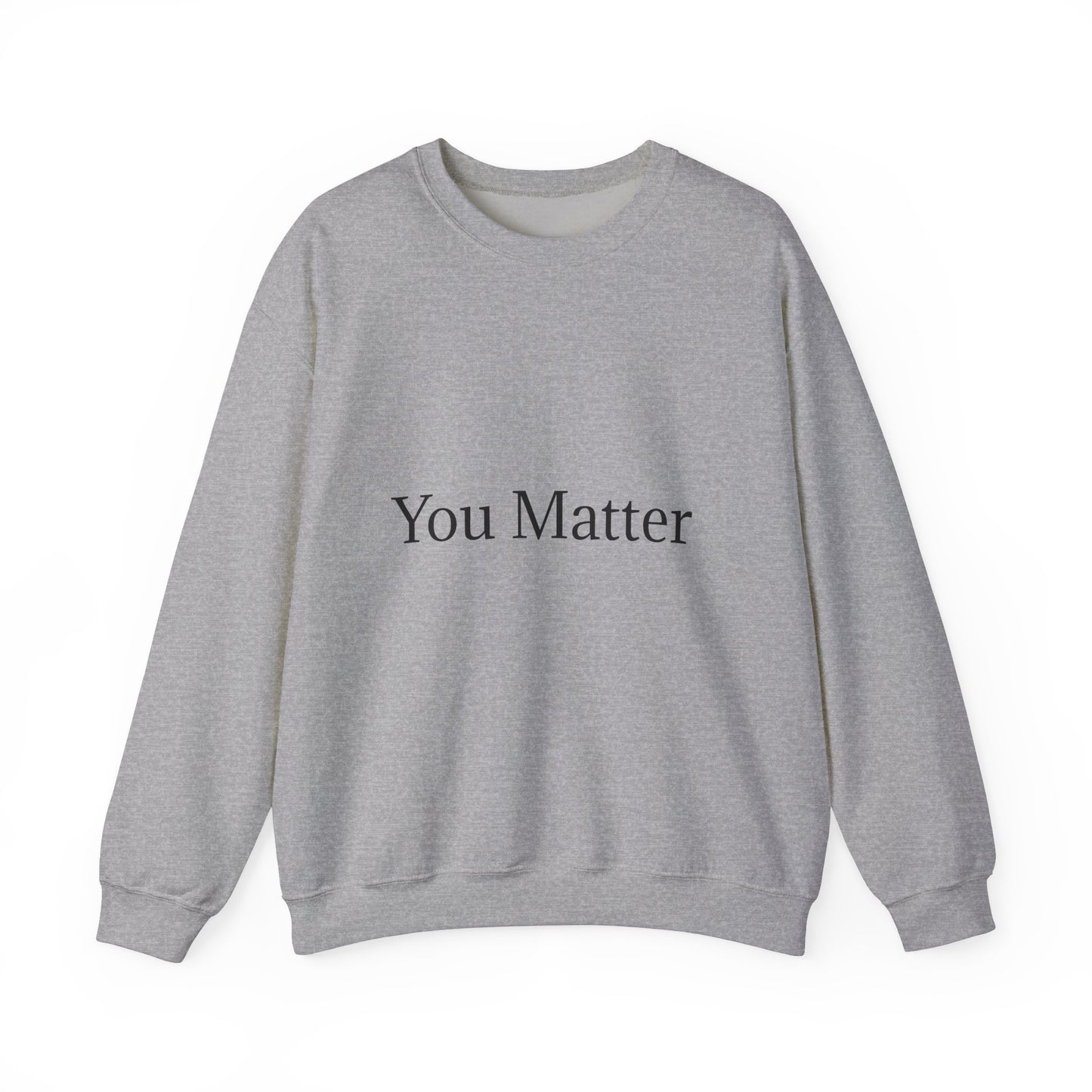 You Matter Unisex Heavy Blend™ Rondnek-trui - Gerieflike en inspirerende klere