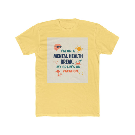 Geestesgesondheid Breek Unisex Cotton Crew Tee - Vakansie Vibes