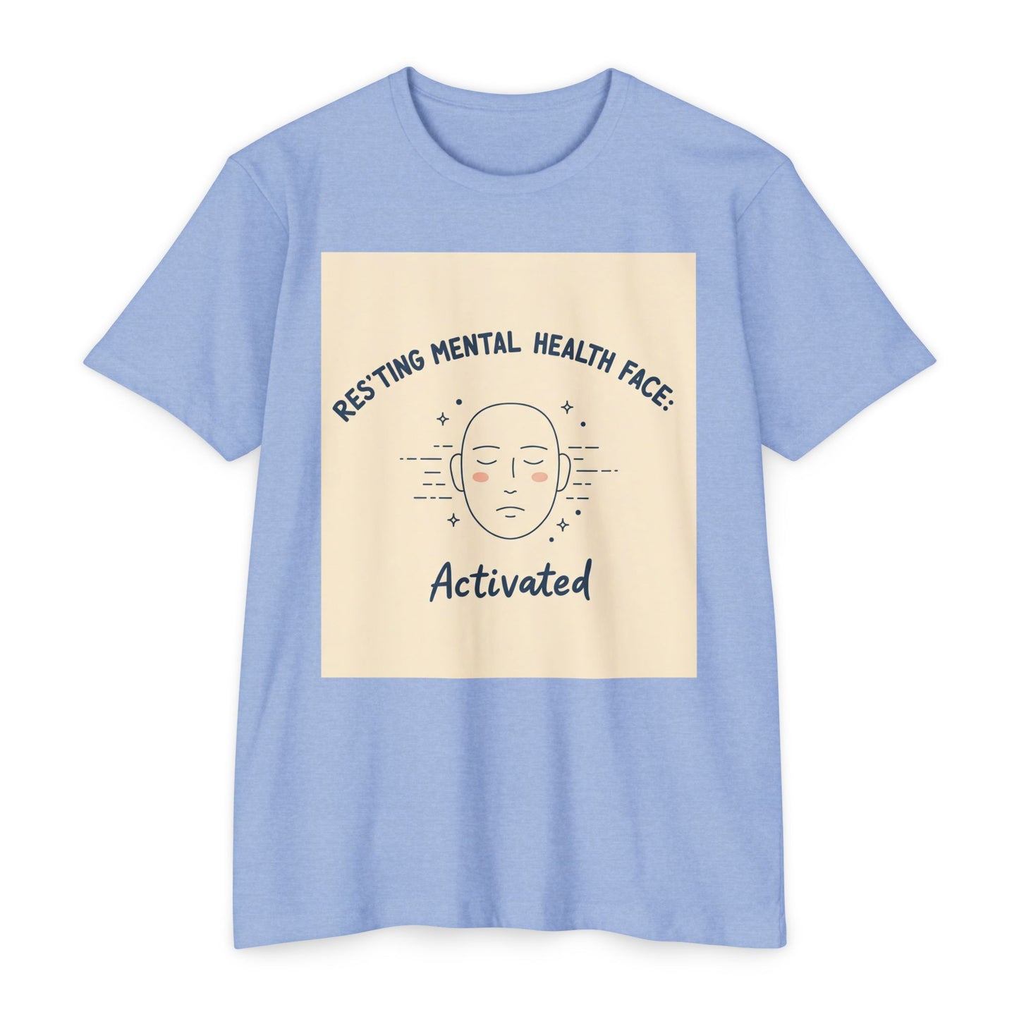 Front Print Design "Resting Mental Health Face" T-Shirt