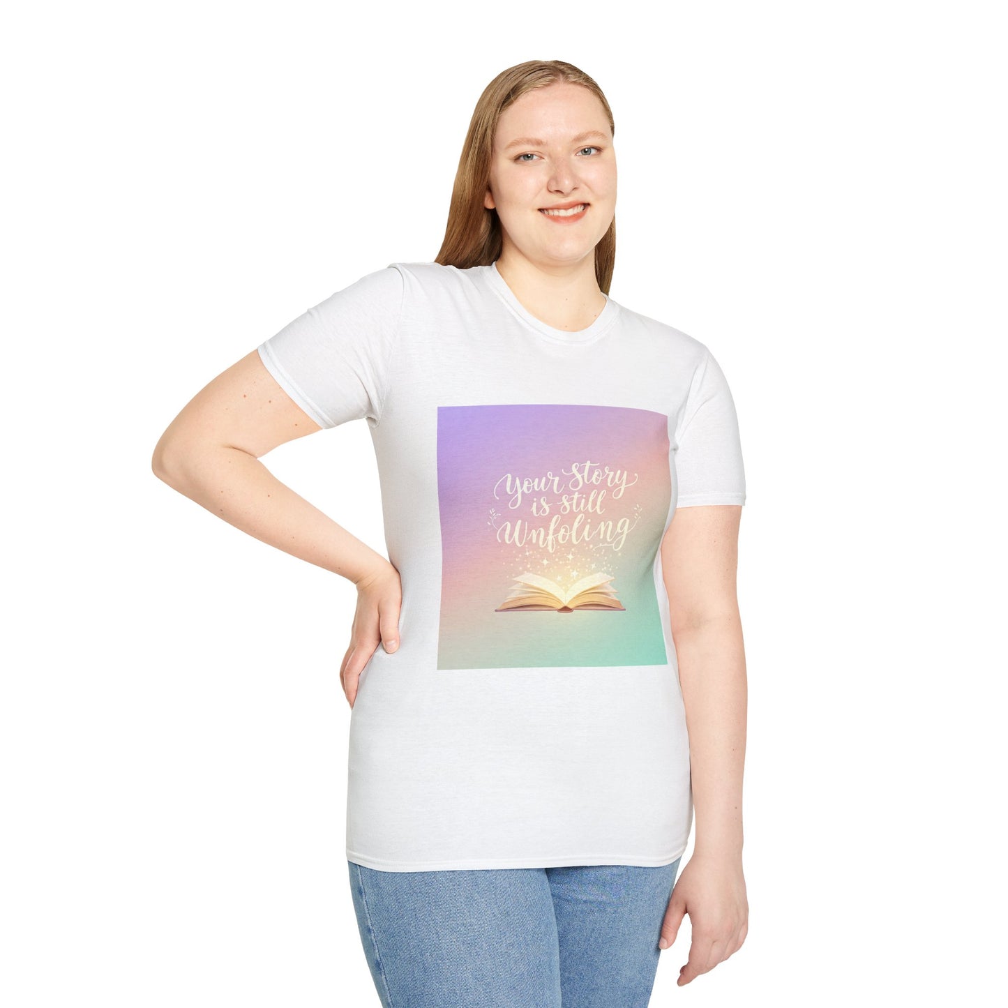 Your Story Is Still Unfolding T-Shirt | Inspirational Unisex Softstyle Tee