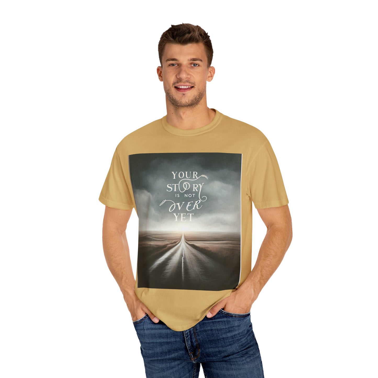 T-Shirt - 'Your Story is Not Over Yet'