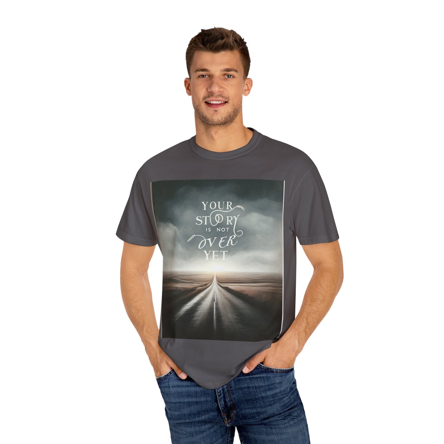 T-Shirt - 'Your Story is Not Over Yet'