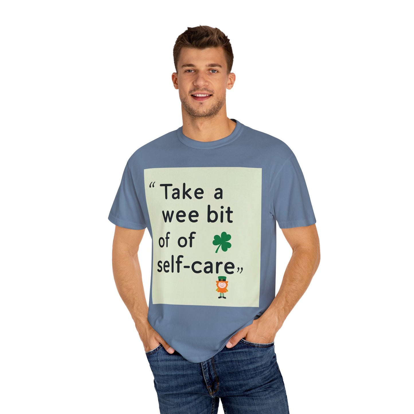 St. Patrick's Day Self-Care T-Shirt - Unisex Garment-Dyed Tee