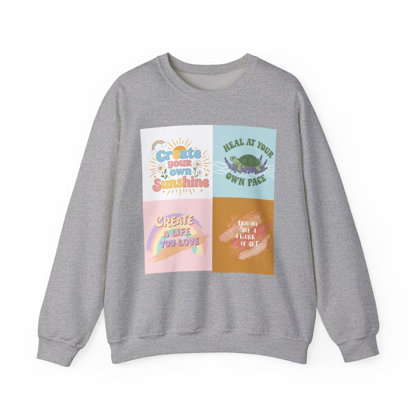 Inspirational Crewneck Sweatshirt - "Create Your Own Sunshine" & More