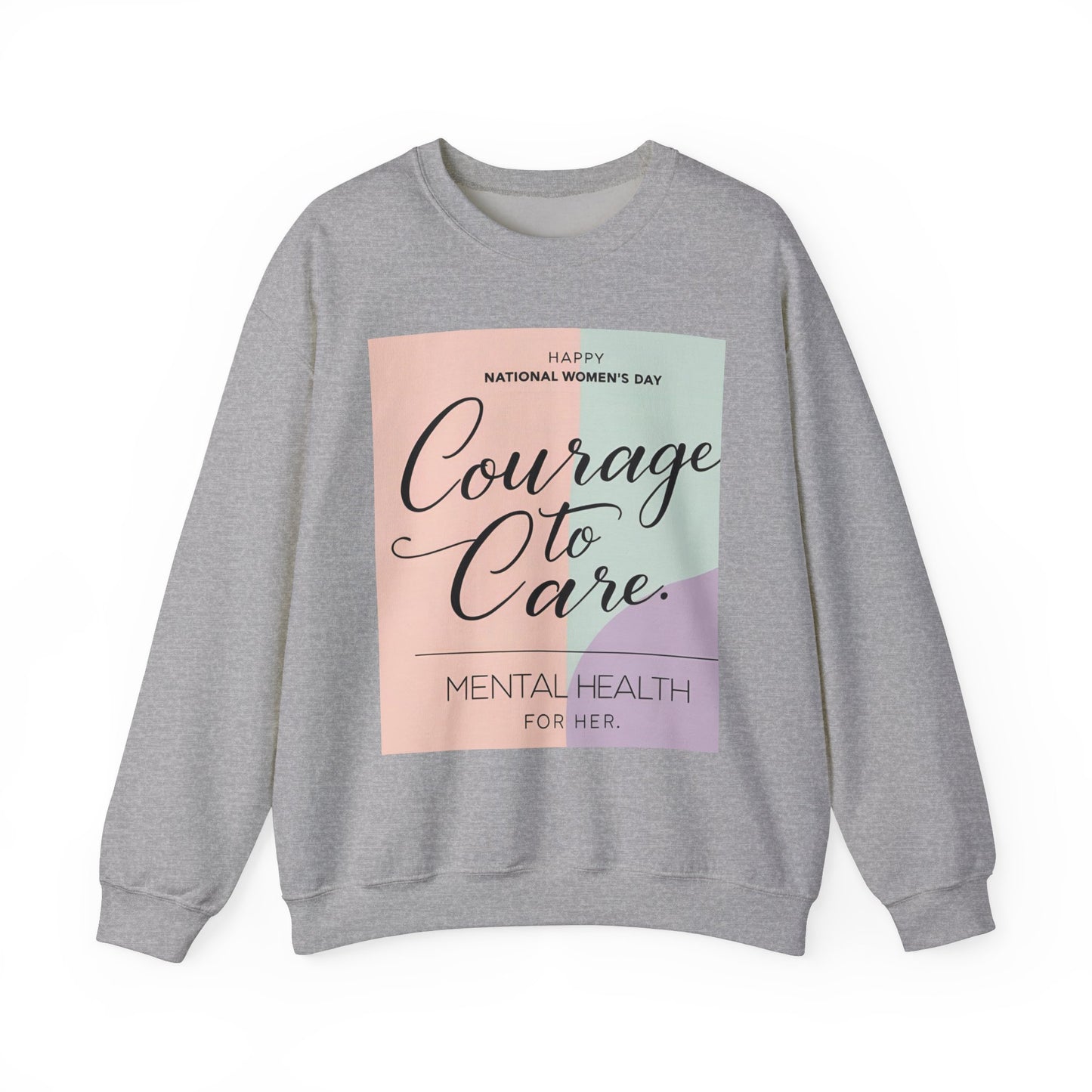 Courage to Care Sweatshirt vir Geestesgesondheidsbewustheid