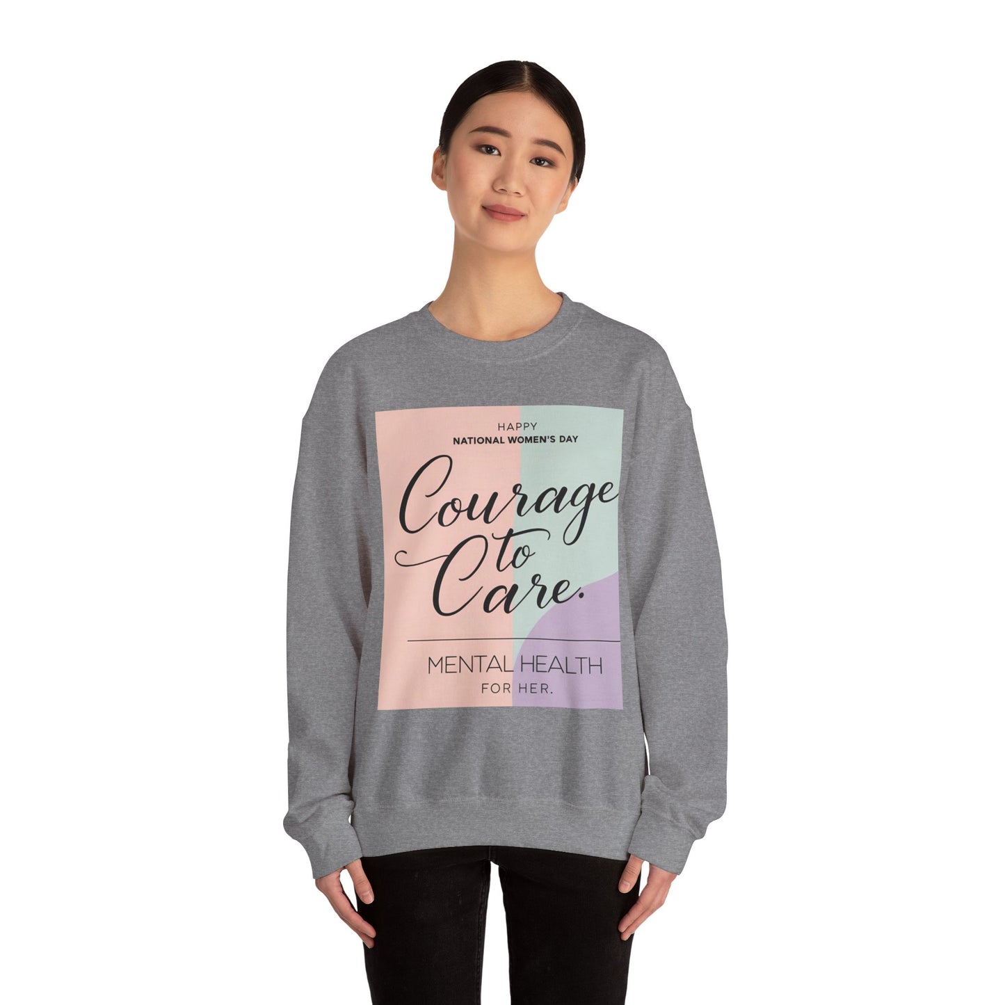 Courage to Care Sweatshirt vir Geestesgesondheidsbewustheid