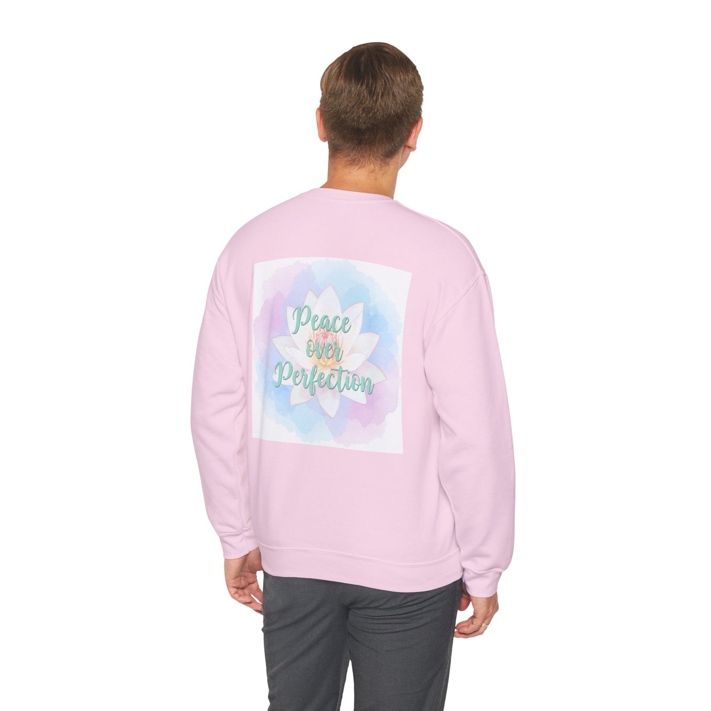 Back Print Design- "Peace Over Perfection" Sweatshirt