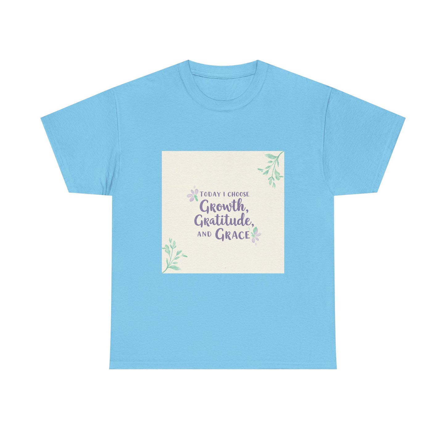 Inspirational Unisex Heavy Cotton Tee - "Today I Choose Growth, Gratitude, and Grace"