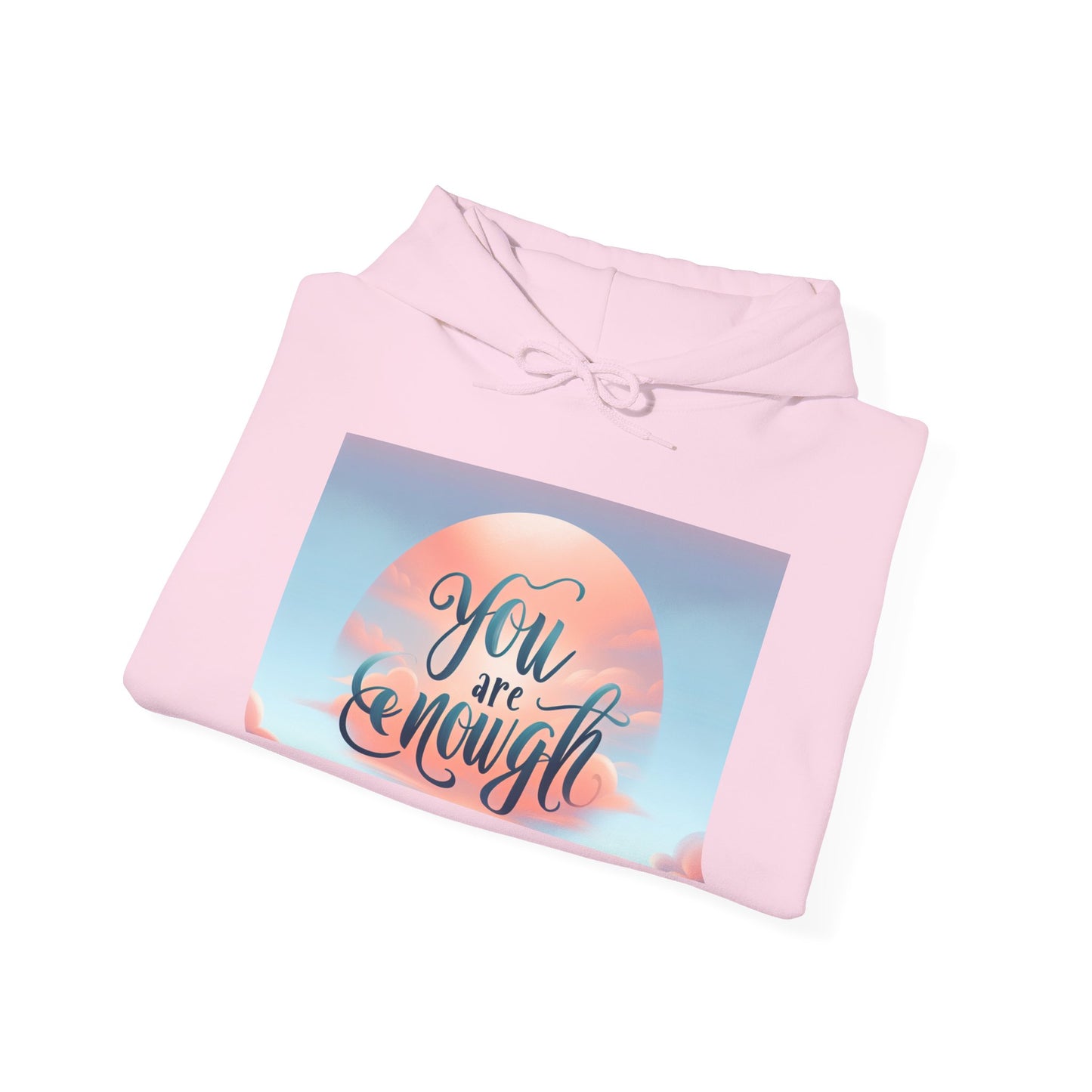 You are Enough Hoodie