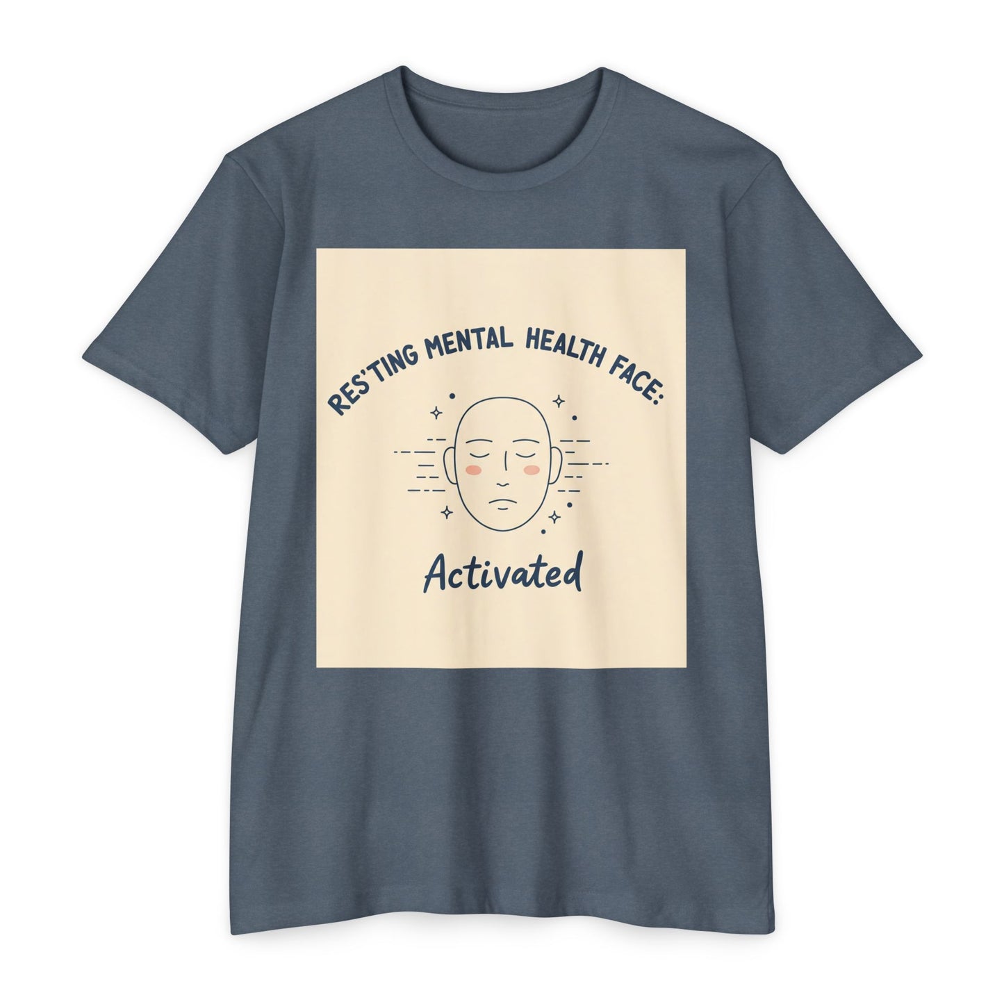 Front Print Design "Resting Mental Health Face" T-Shirt