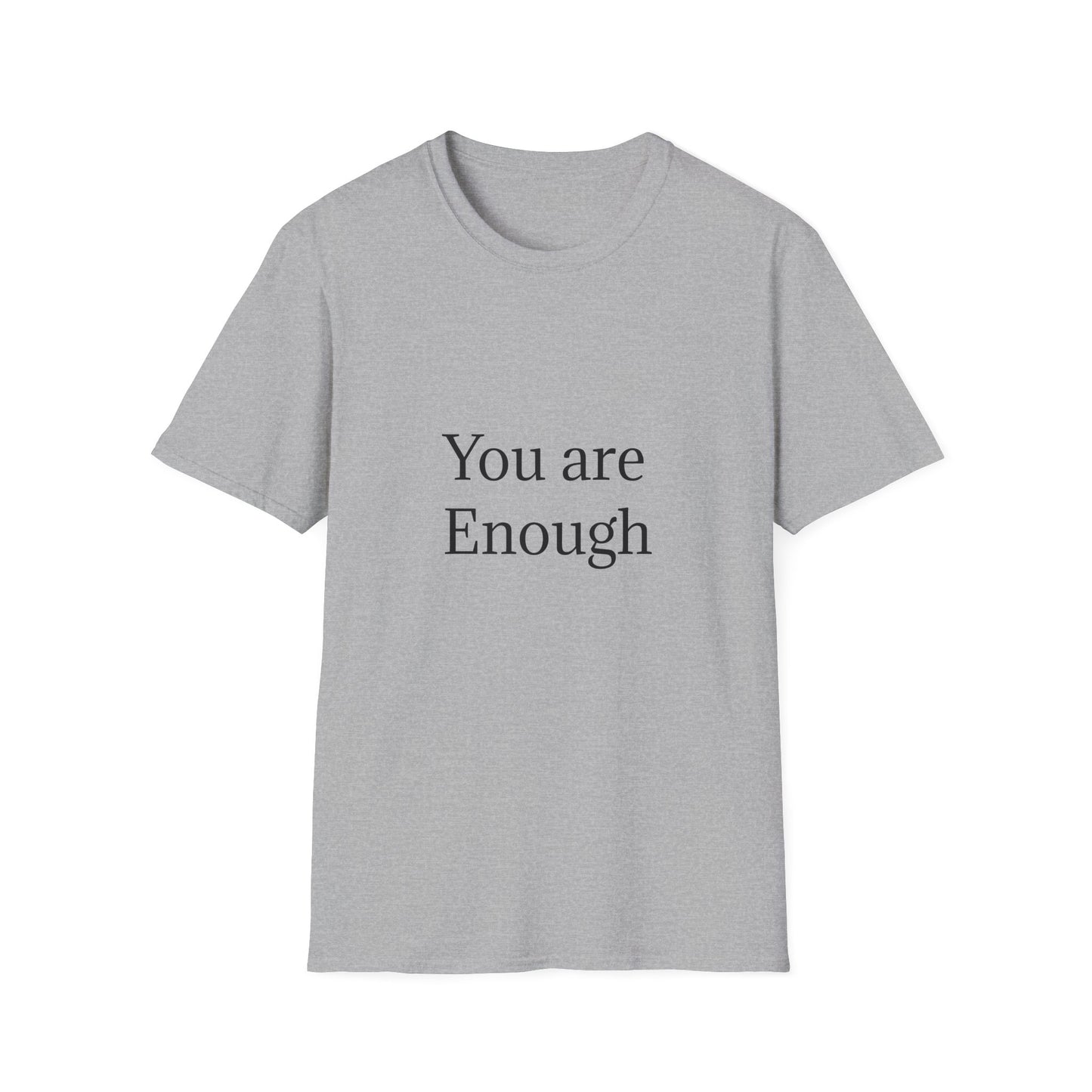 Inspirational Unisex Softstyle T-Shirt - "You are Enough"