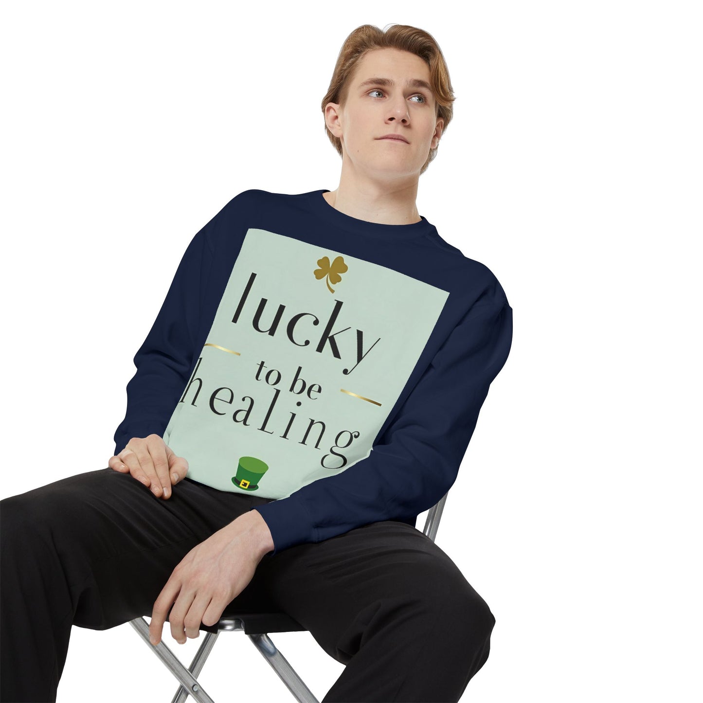 Front Print Design -"Lucky to Be Healing" Sweatshirt