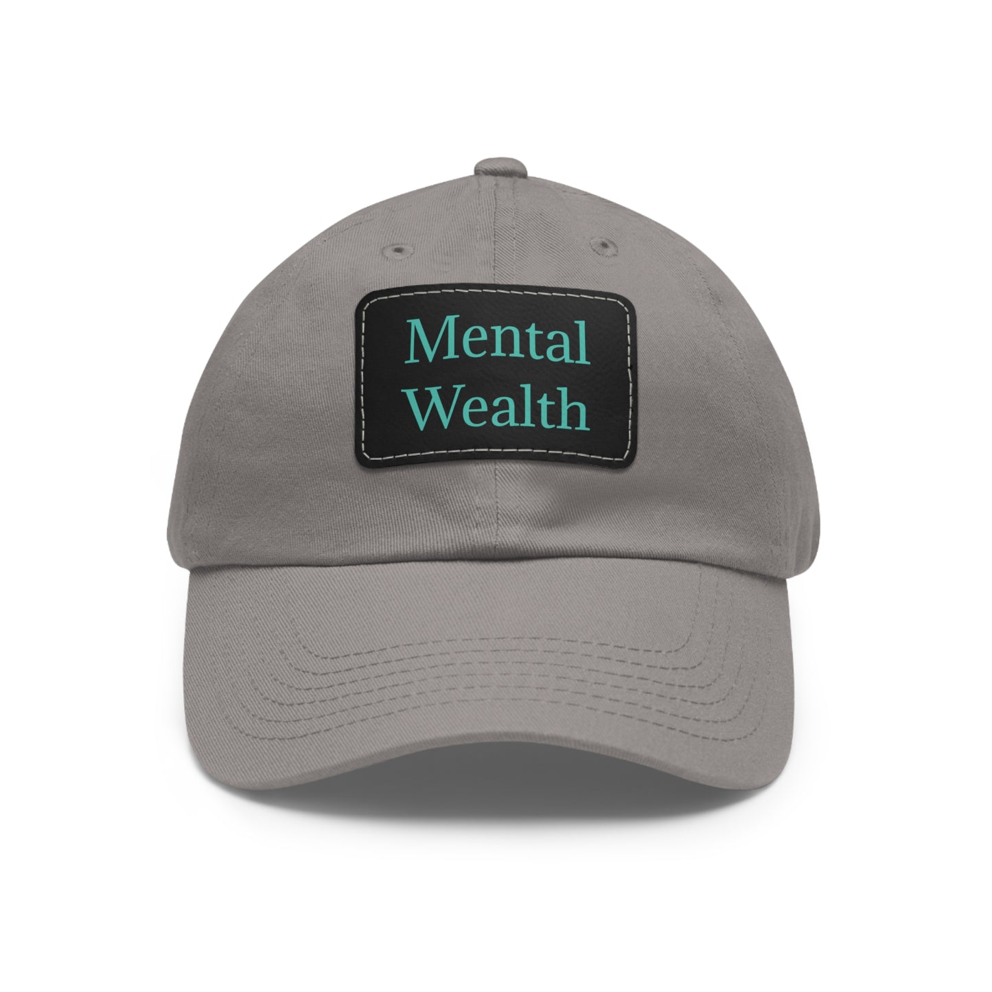 Mental Wealth Dad Hat with Leather Patch - Classic Style Cap for Mindfulness