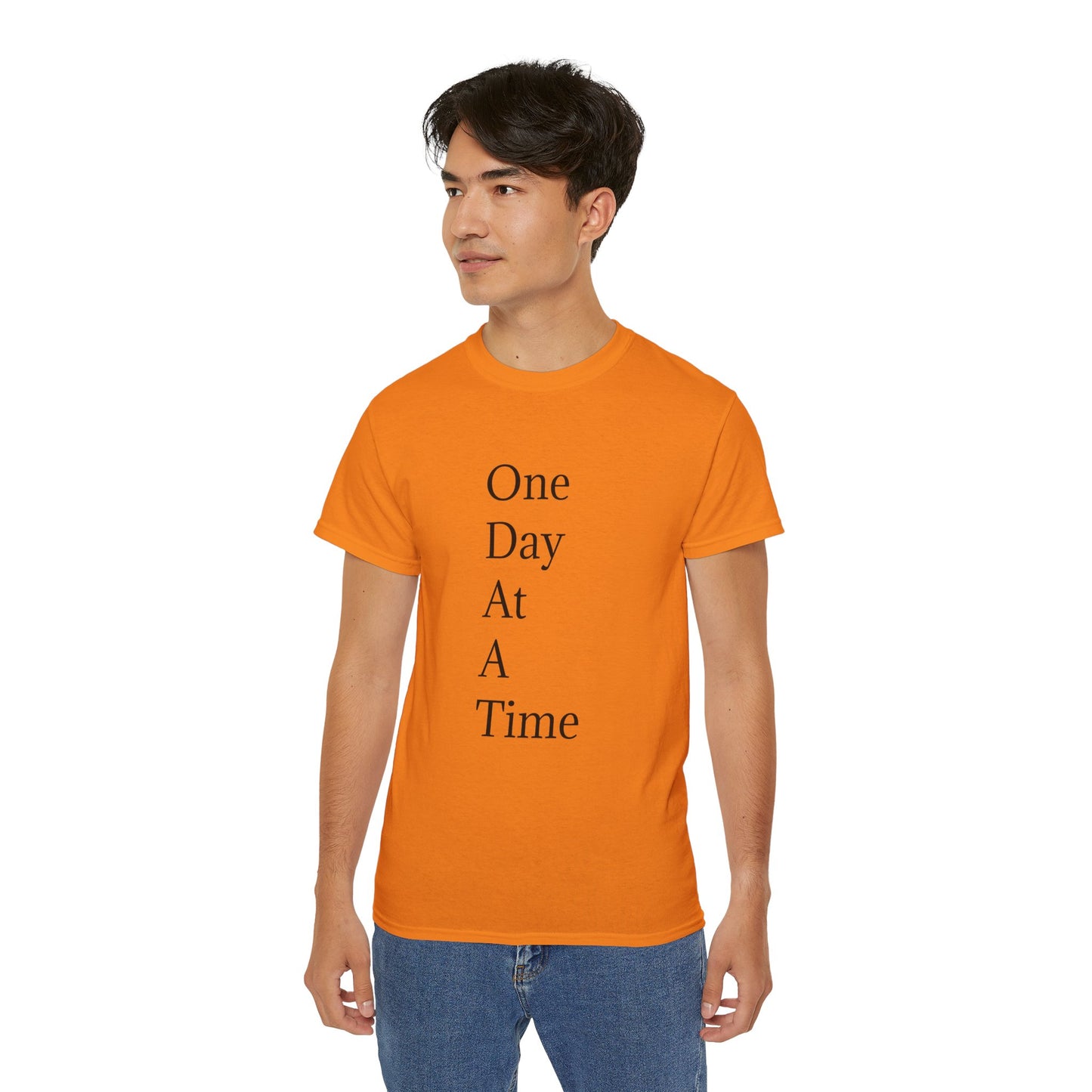 Inspirational Unisex Ultra Cotton Tee - "One Day At A Time"