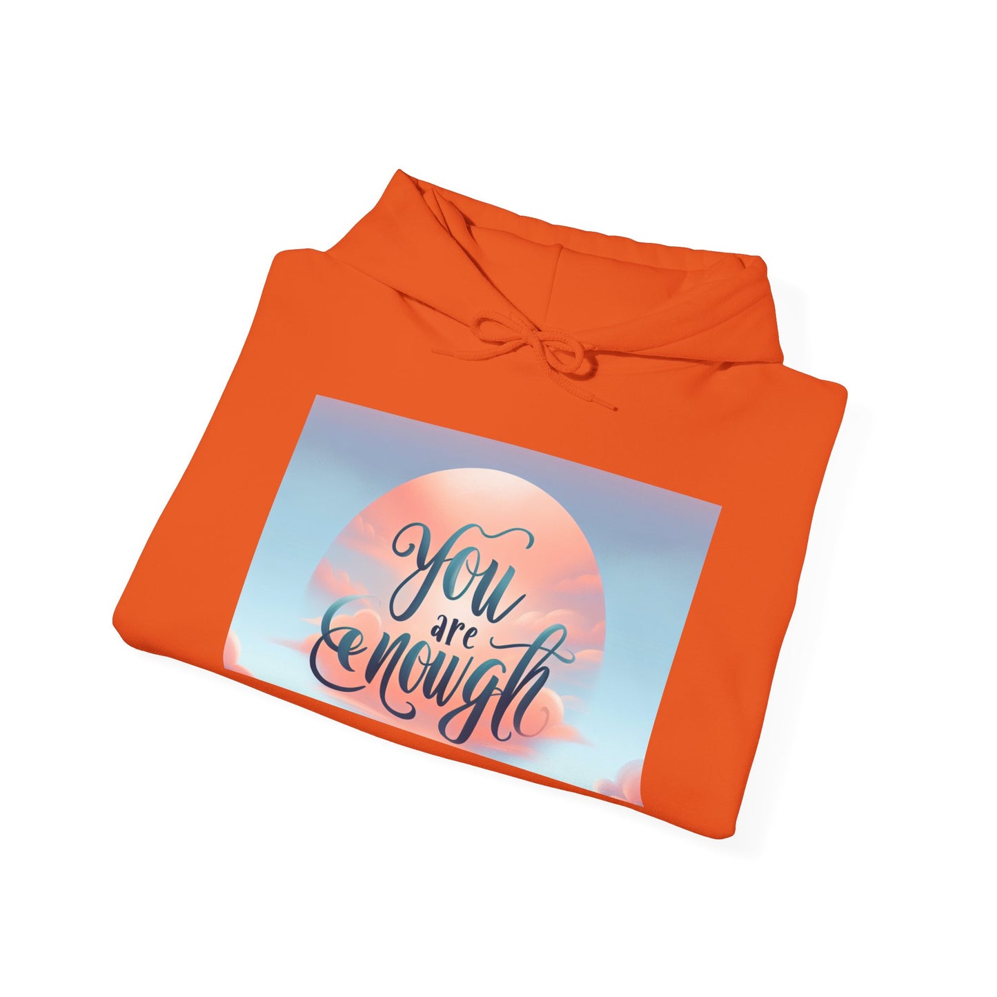 You are Enough Hoodie