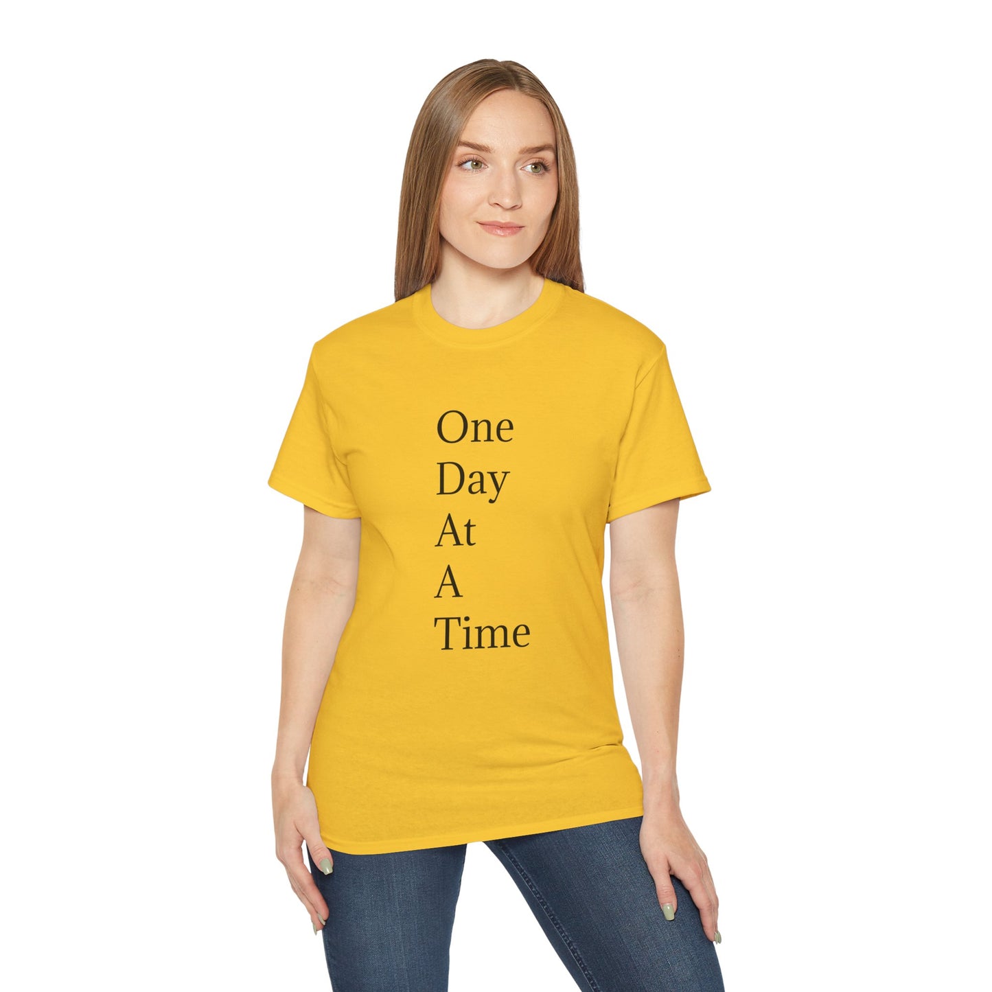 Inspirational Unisex Ultra Cotton Tee - "One Day At A Time"