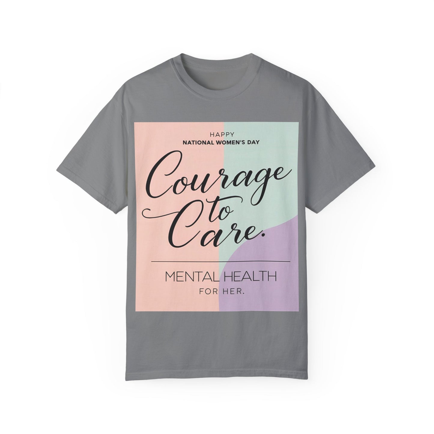 Courage to Care Unisex T-Shirt for Mental Health Awareness