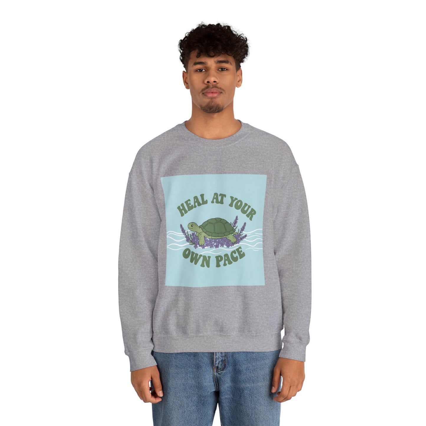 Heal at Your Own Pace Sweatshirt - Unisex Heavy Blend™ Crewneck