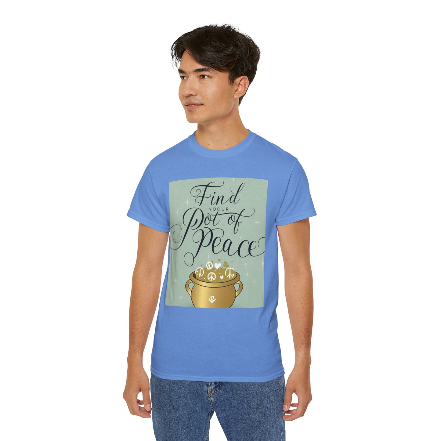 Front Print Design "Find Your Pot of Peace" T-shirt