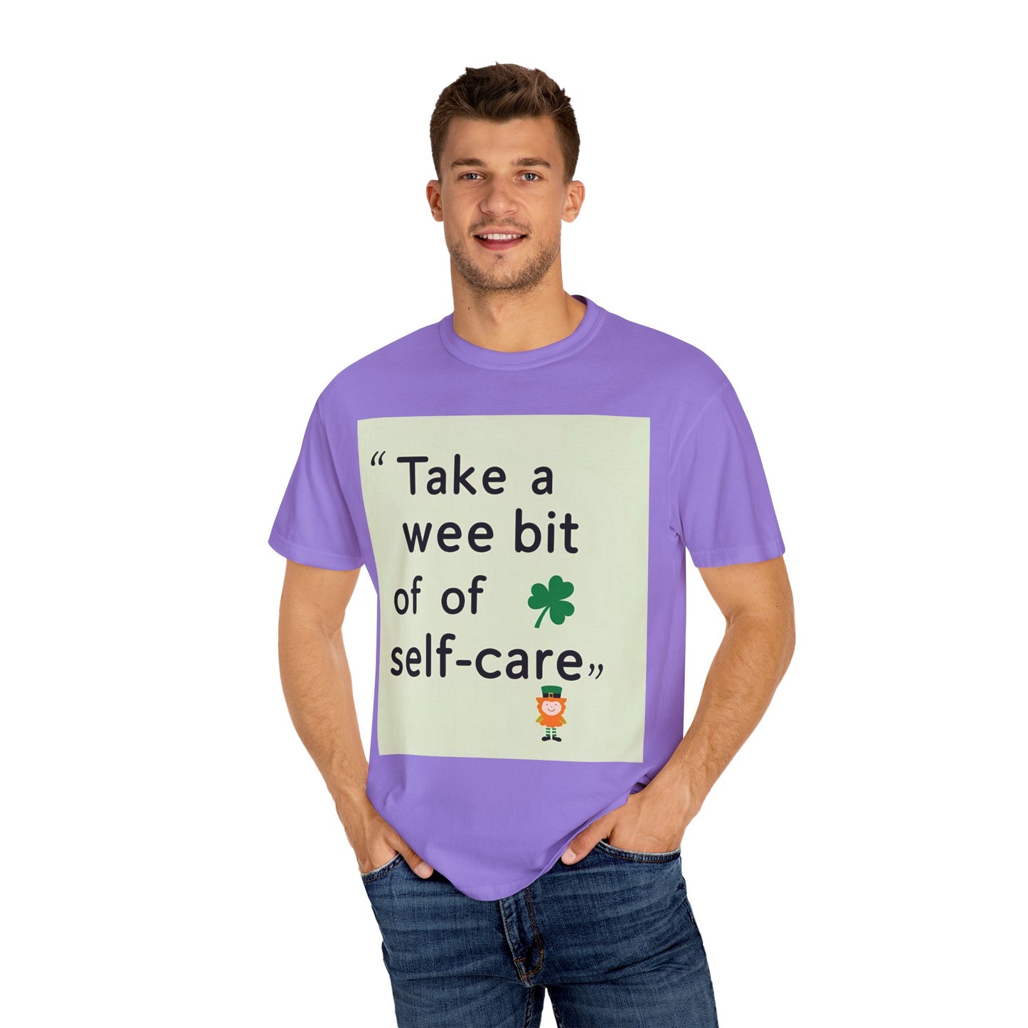 St. Patrick's Day Self-Care T-Shirt - Unisex Garment-Dyed Tee