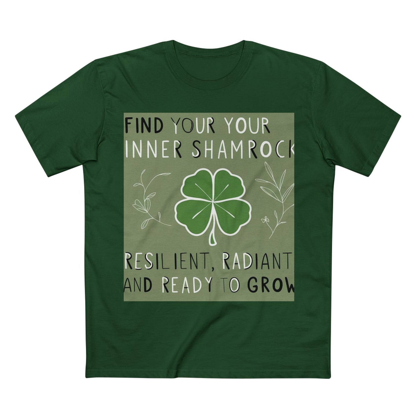 Front Print Design "Find Your Inner Shamrock" T-shirt