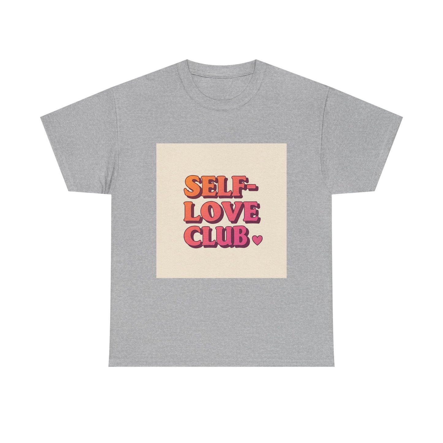 Self-Love Club Unisex Heavy Cotton Tee - Empowerment & Comfort for All