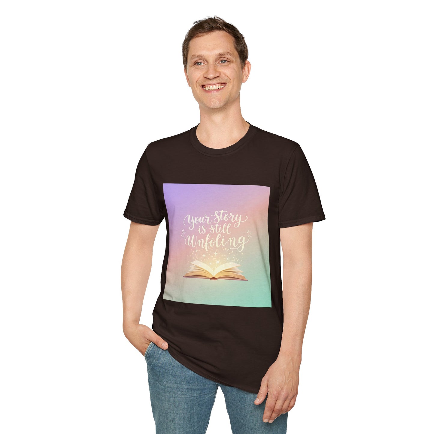 Your Story Is Still Unfolding T-Shirt | Inspirational Unisex Softstyle Tee