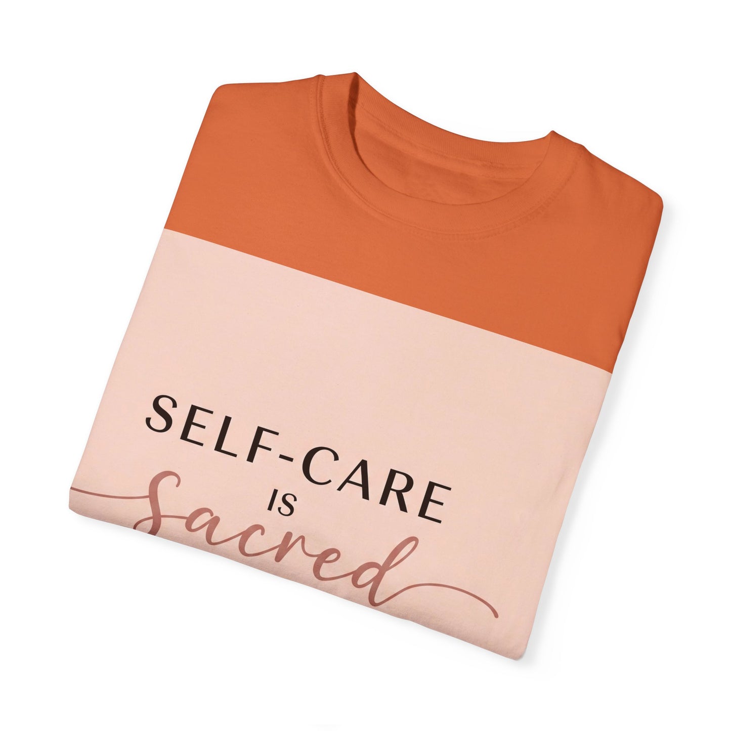 Self-Care သည် Sacred Unisex Garment-Dyed T-Shirt ဖြစ်သည်။