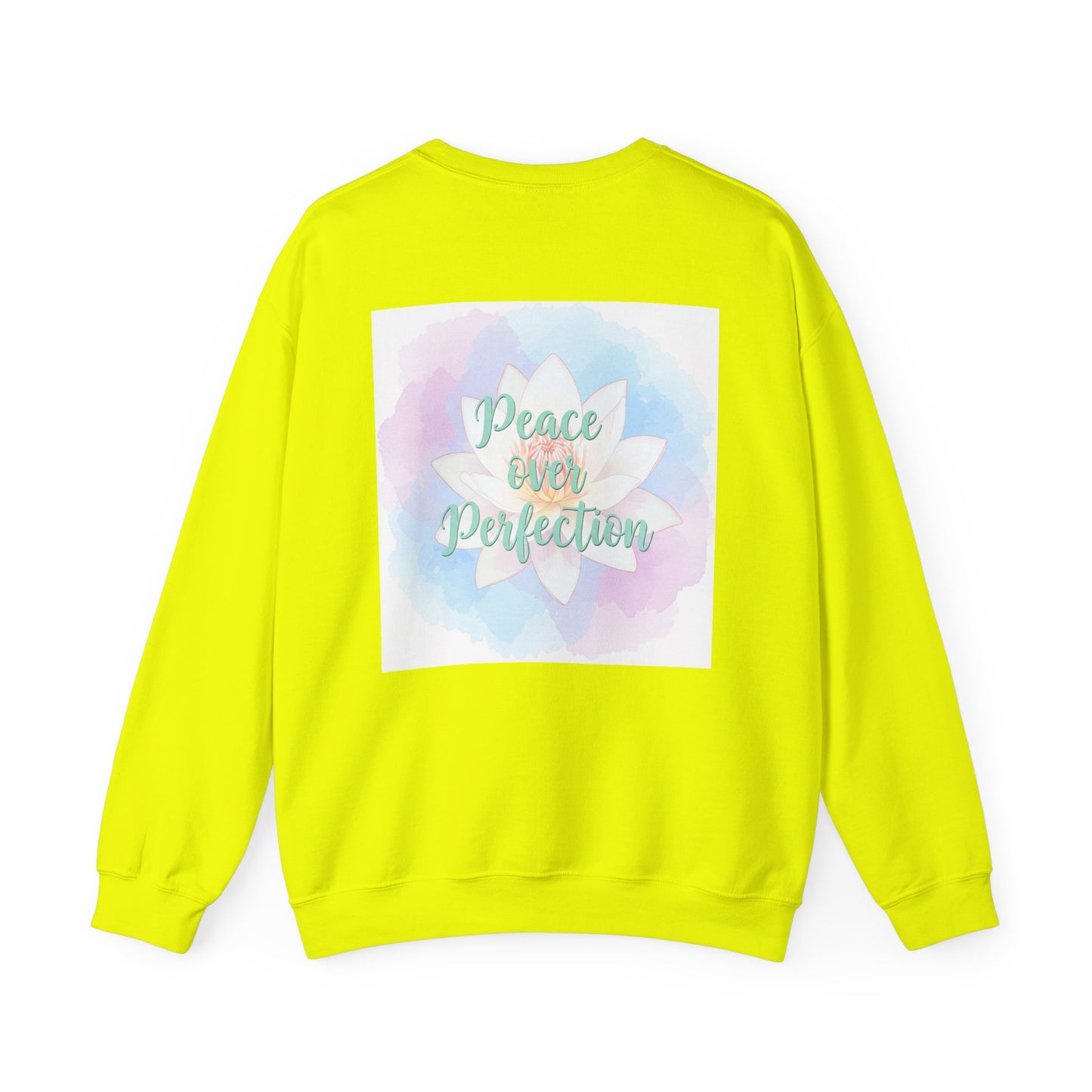 Back Print Design- "Peace Over Perfection" Sweatshirt