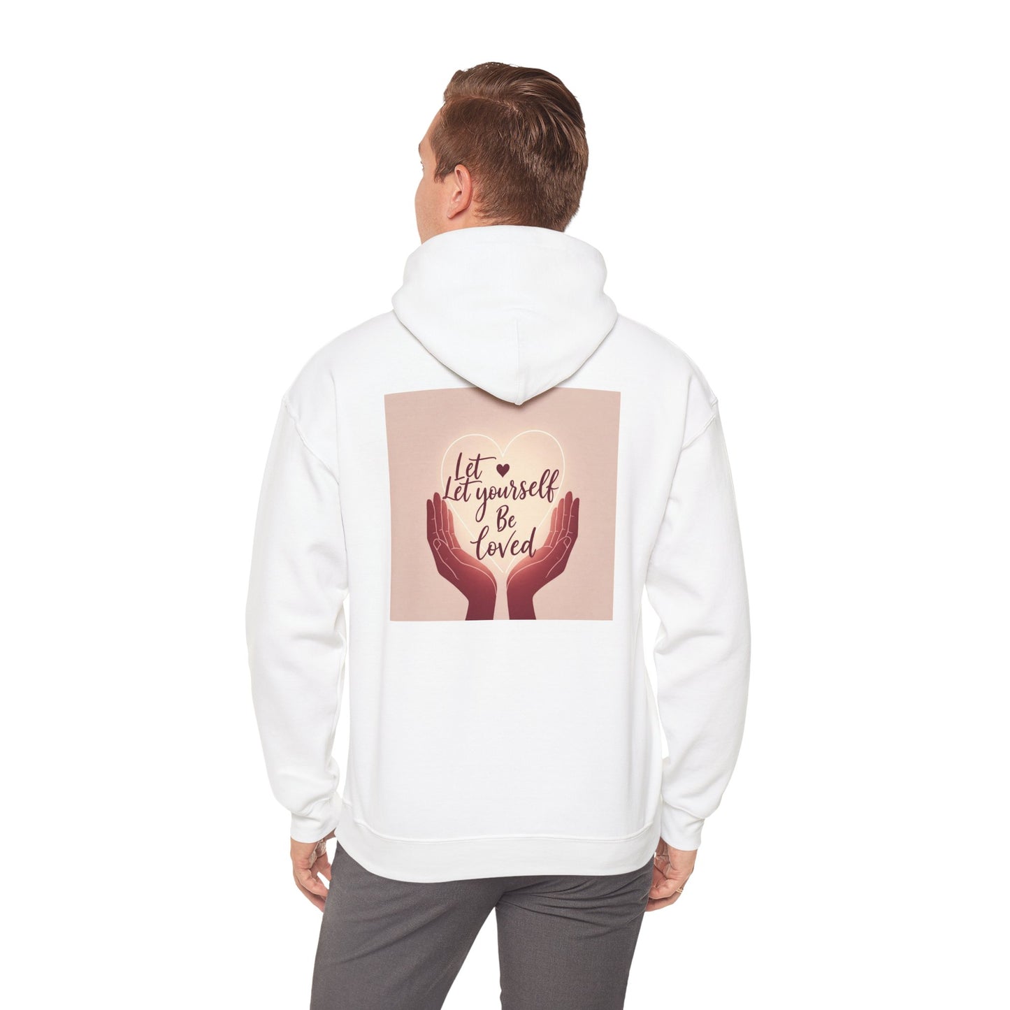 Back Print Design "Let Yourself Be Loved"  Hoodie