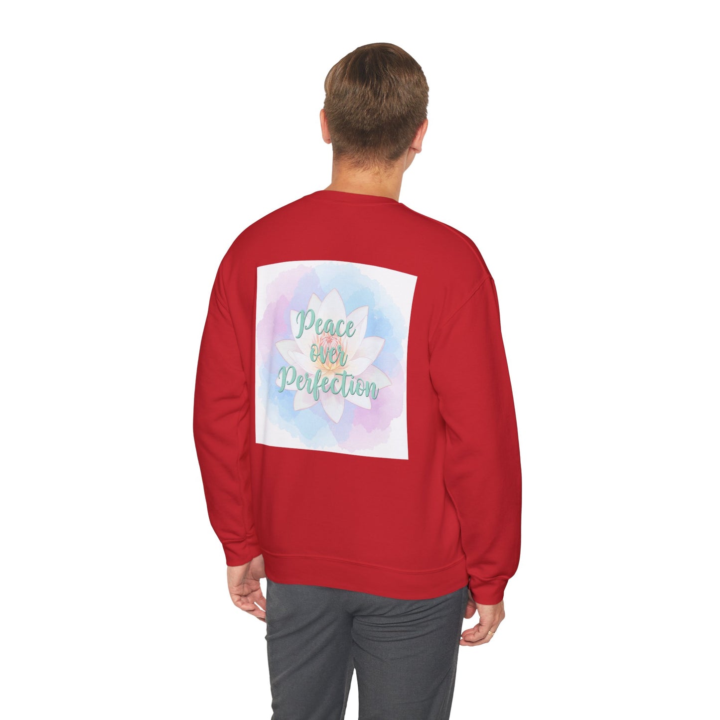 Back Print Design- "Peace Over Perfection" Sweatshirt