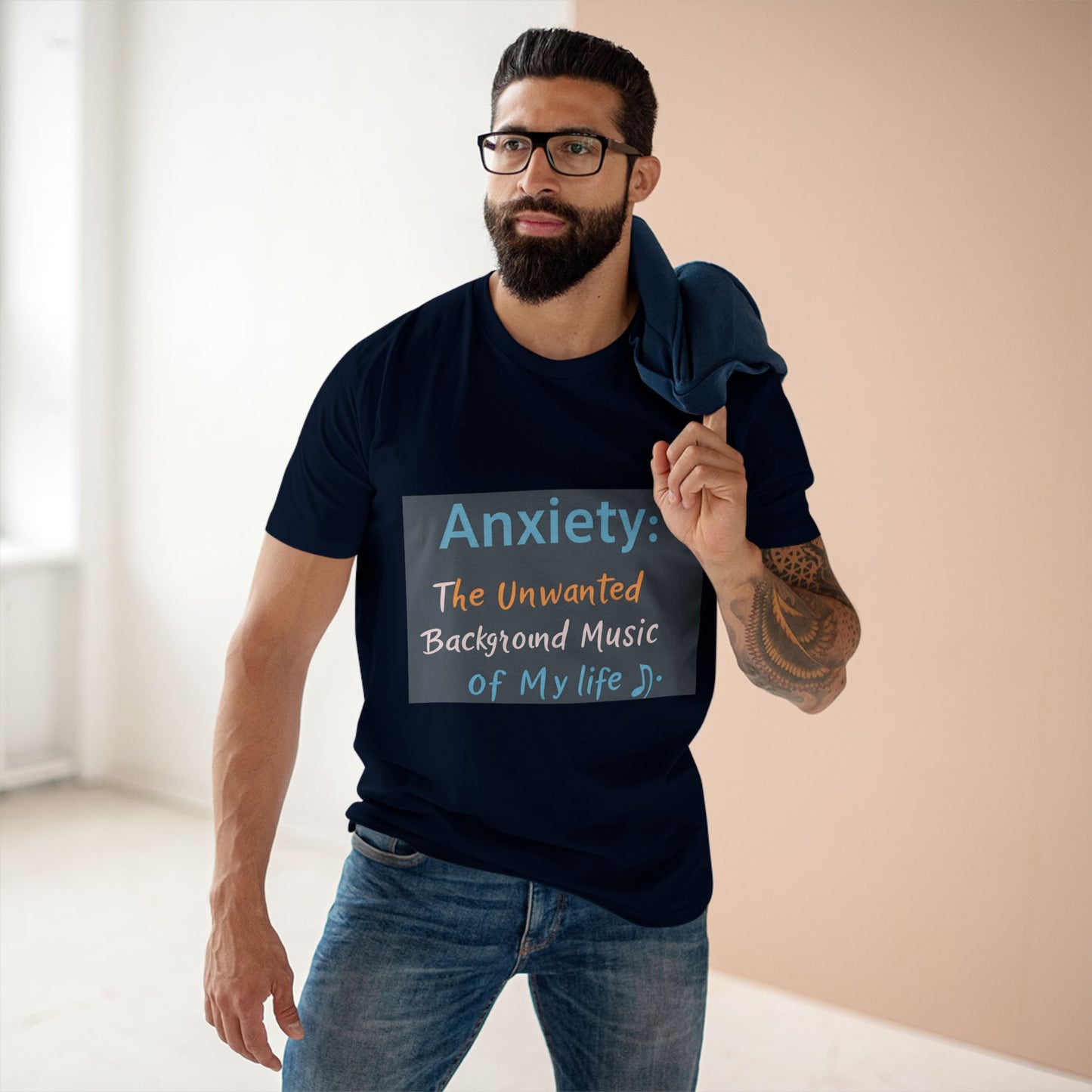 Front Print Design"Anxiety The Unwanted  Background Music Of My Life" T-Shirt