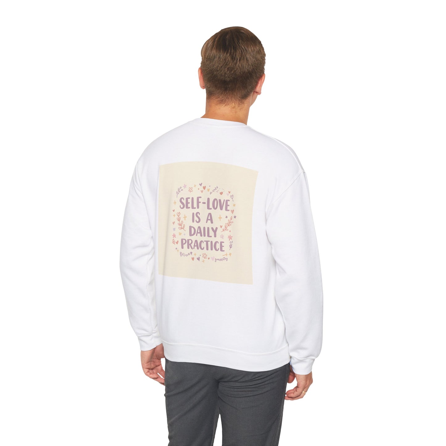 Back Print Design, Self-Love Is A  Daily Practice Sweatshirt