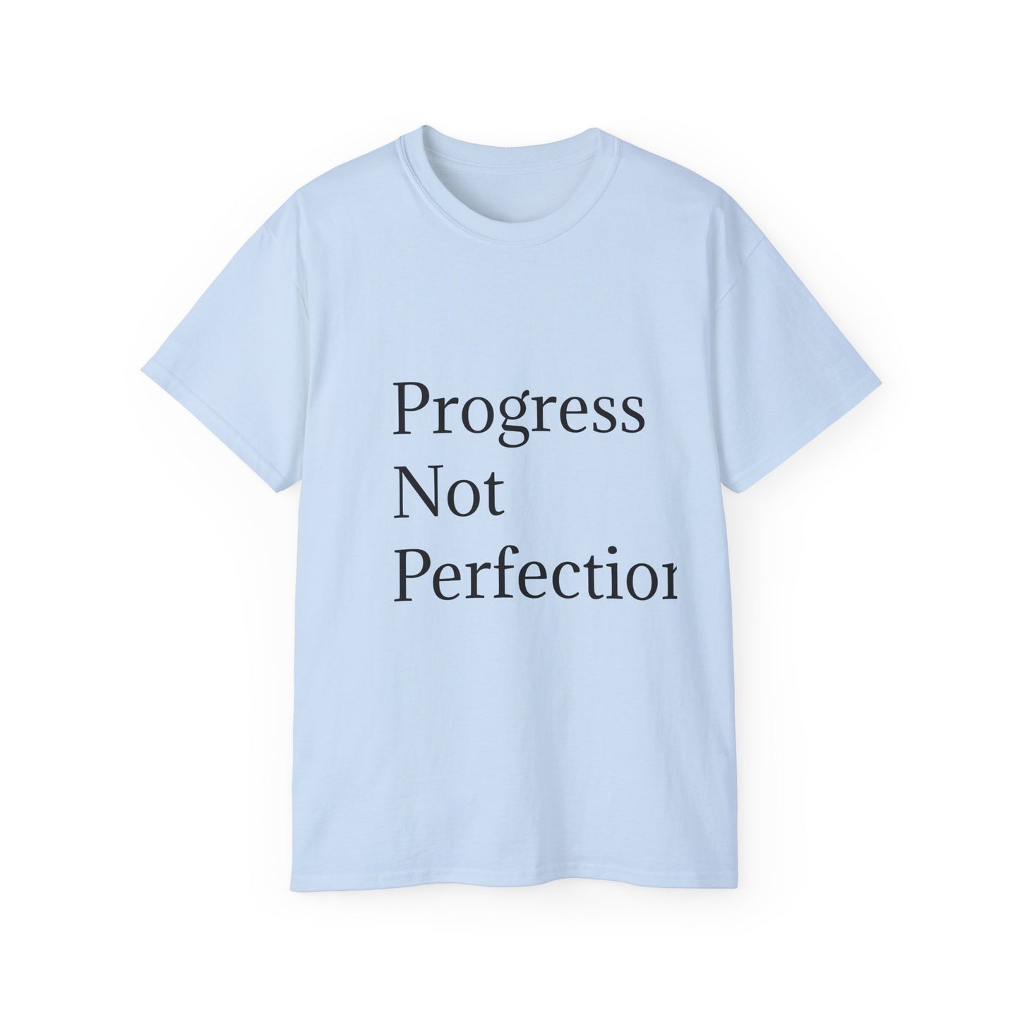 Progress Not Perfection Unisex Ultra Cotton Tee | Motivational T-Shirt for Daily Inspiration