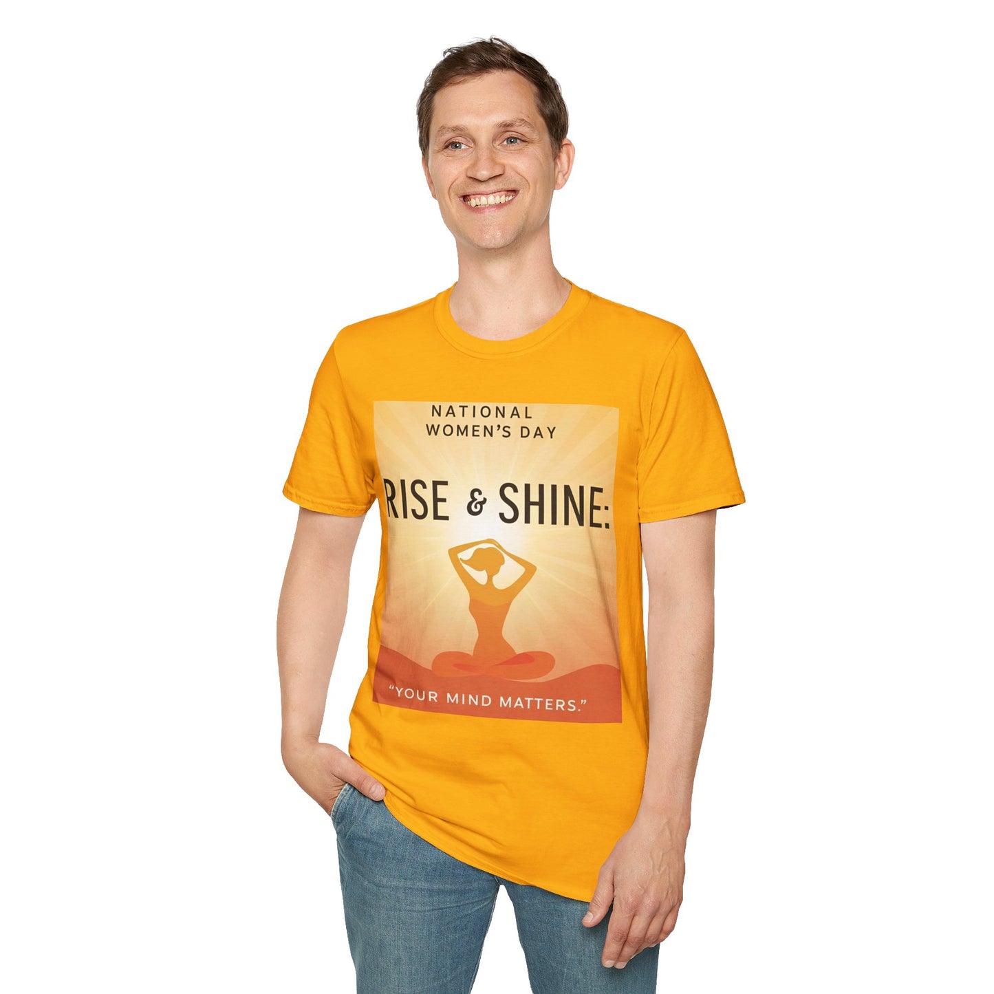 Empowering Women's Day T-Shirt - "Rise & Shine: Your Mind Matters"