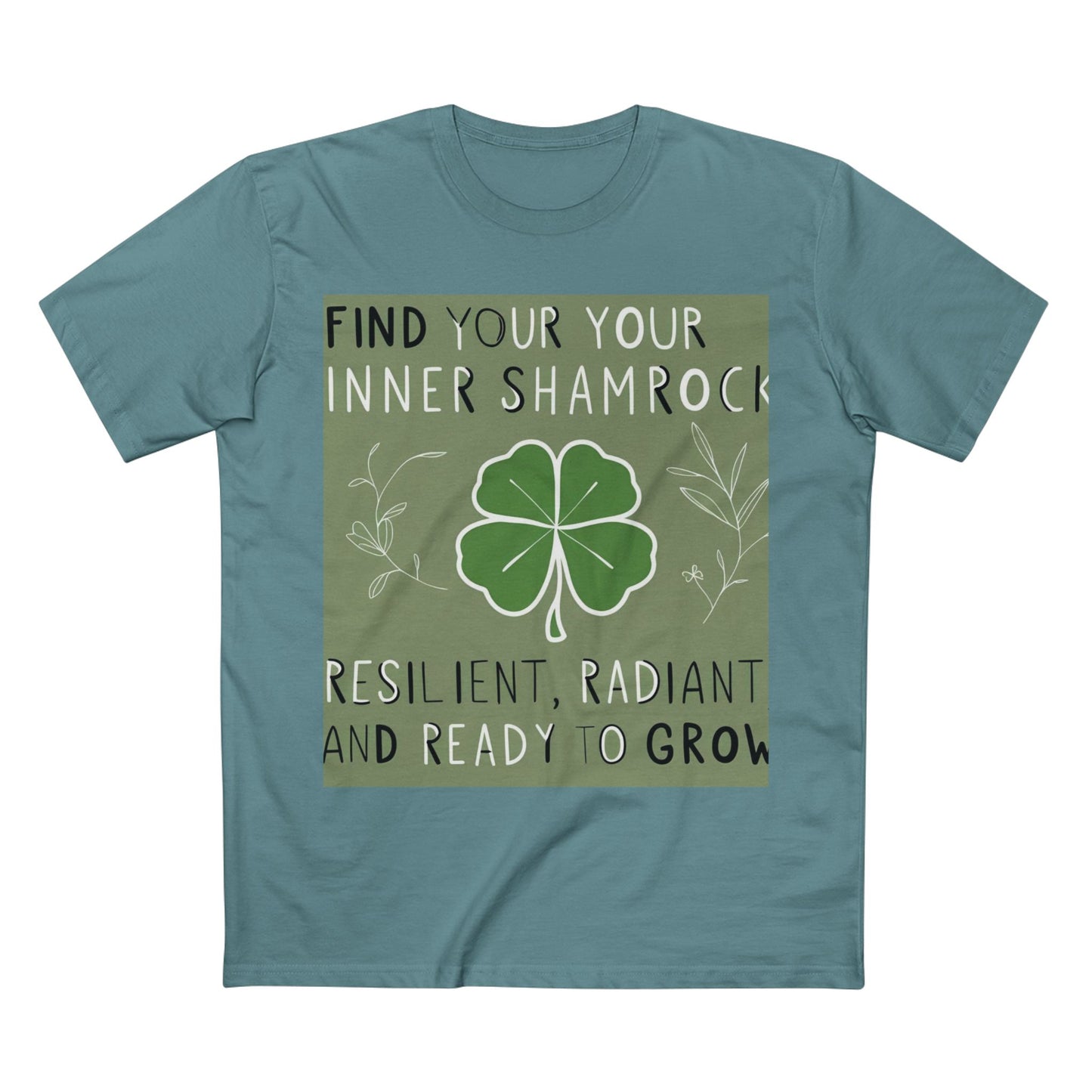 Front Print Design "Find Your Inner Shamrock" T-shirt