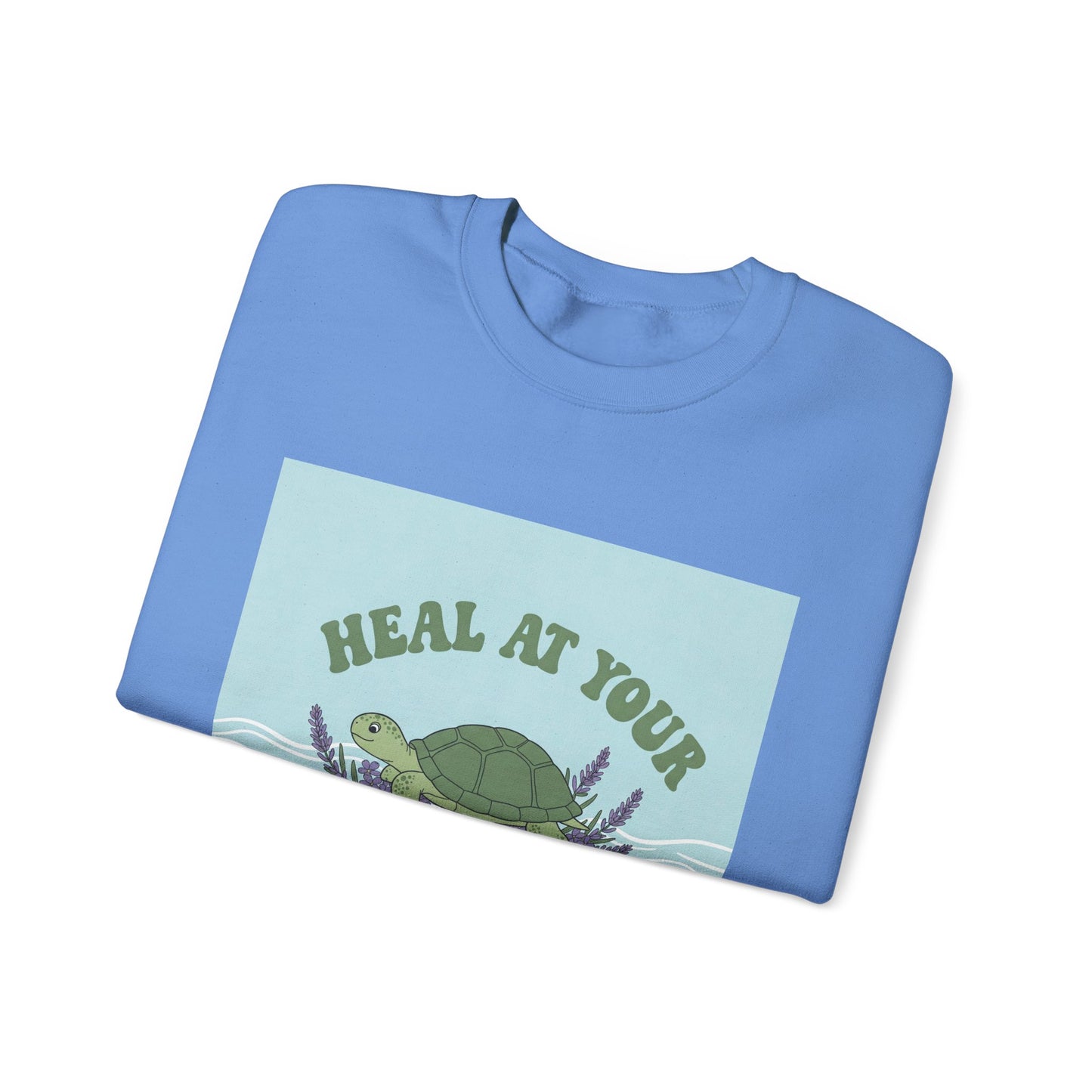 Heal at Your Own Pace Sweatshirt - Unisex Heavy Blend™ Crewneck