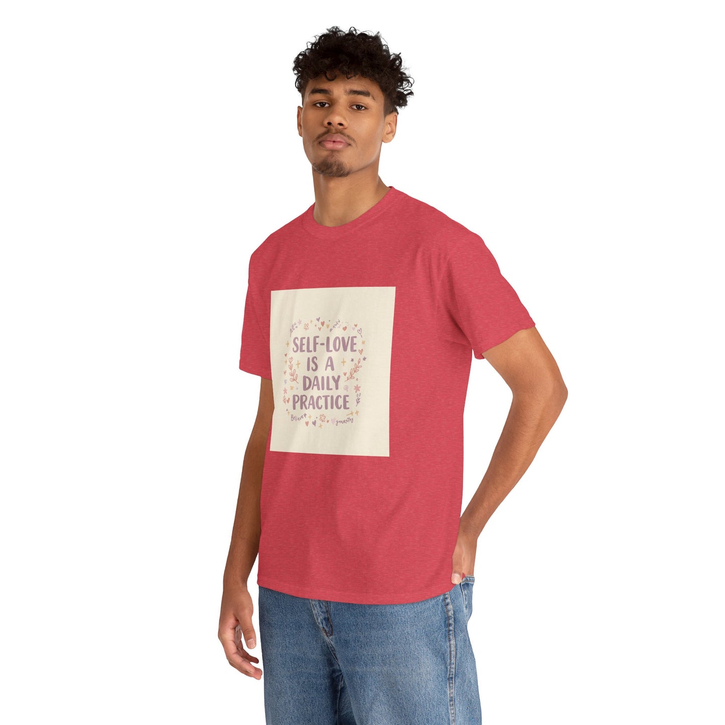 Self-Love is a Daily Practice Unisex Heavy Cotton Tee - Inspirational Graphic Tee