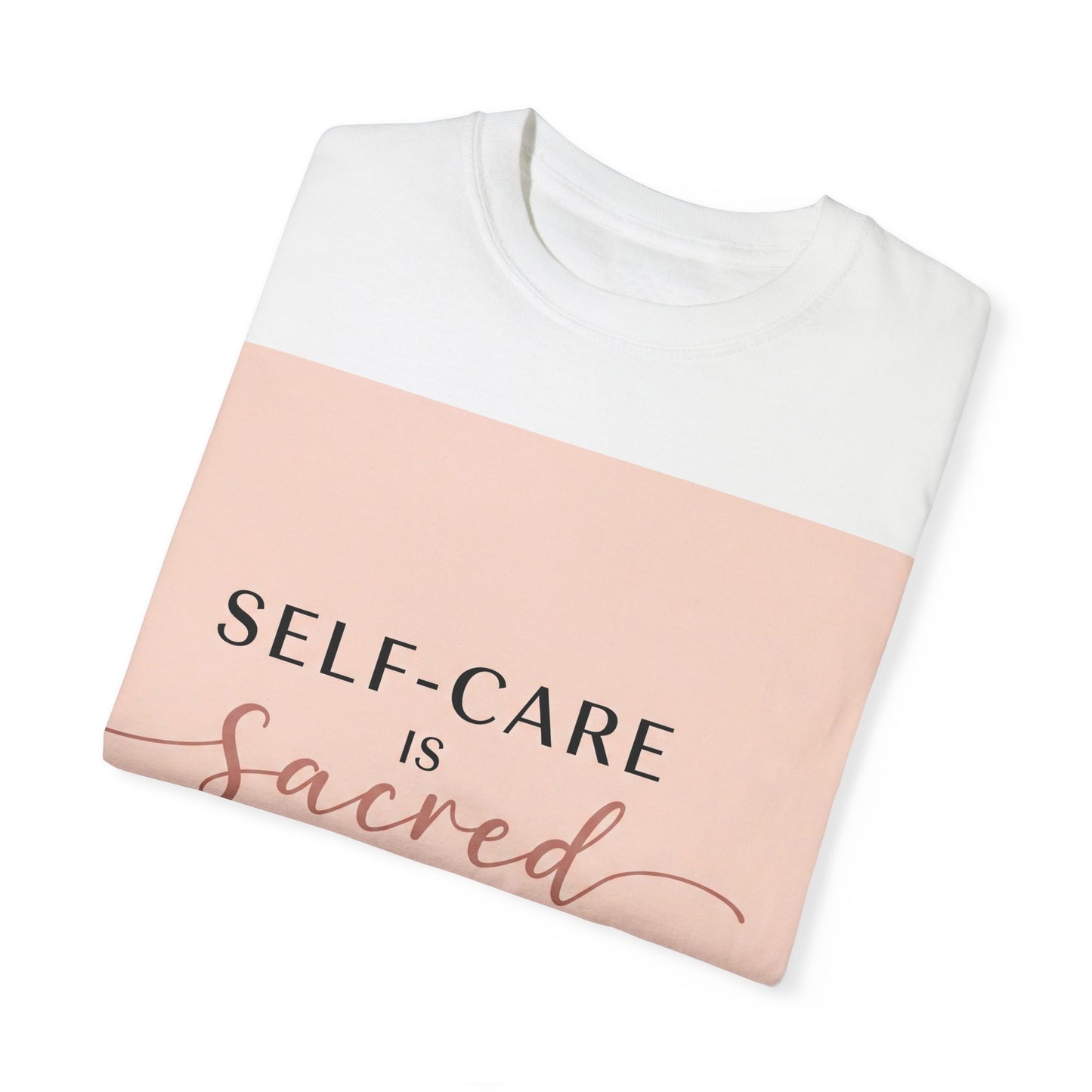 Front Print Design "Self-Care is Sacred" T-Shirt