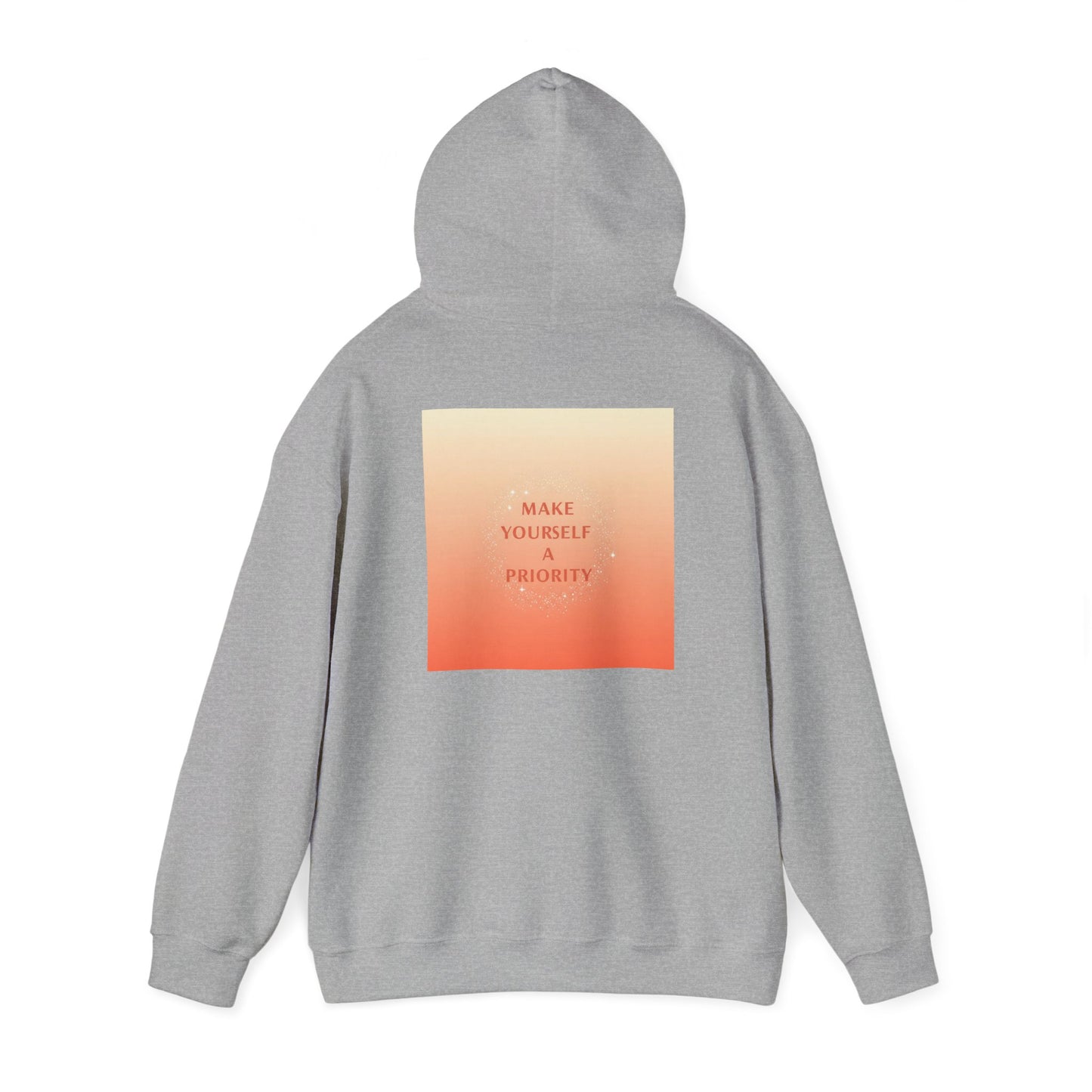 Back Print Design - 'Make Yourself a Priority' Hoodie