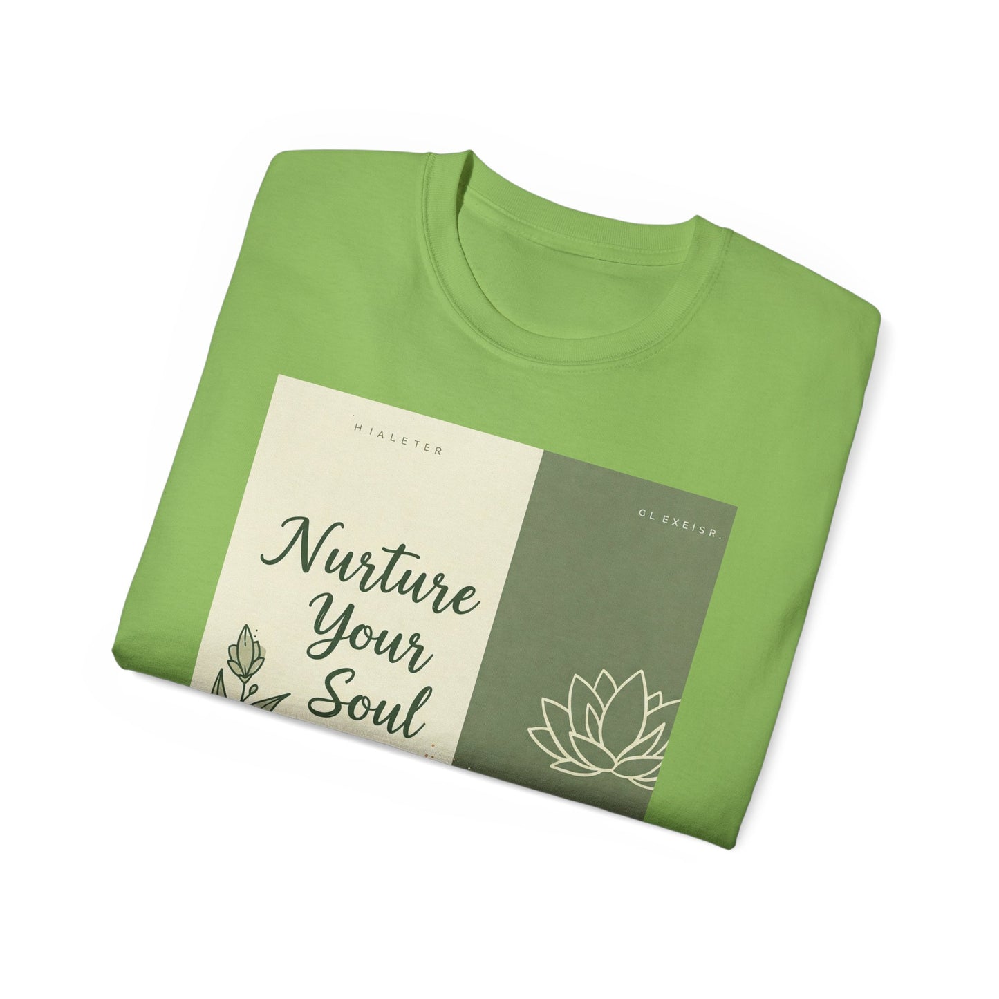 Front Print Design "Nurture Your Soul" T-Shirt