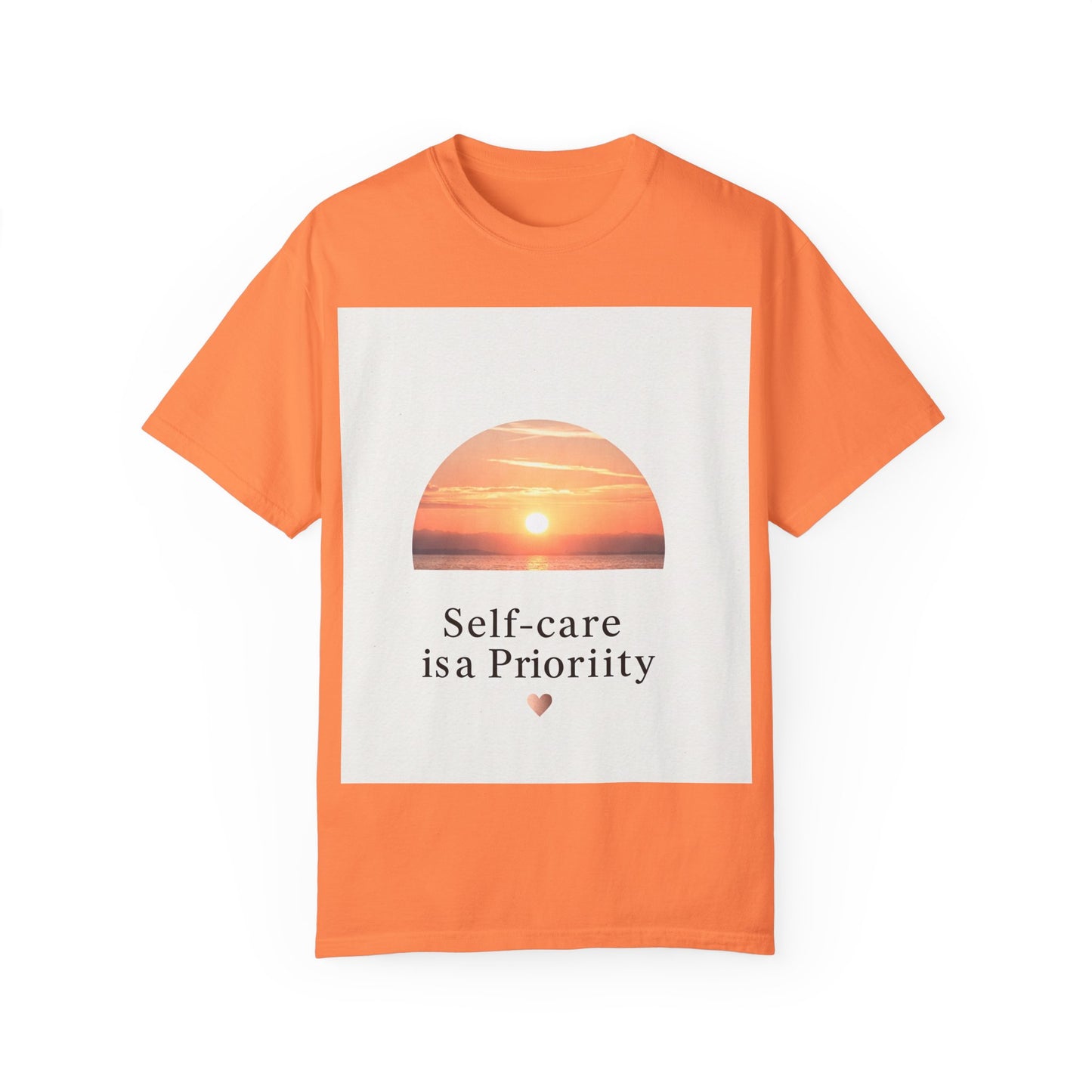 Self-Care Priority Unisex Garment-Dyed T-Shirt