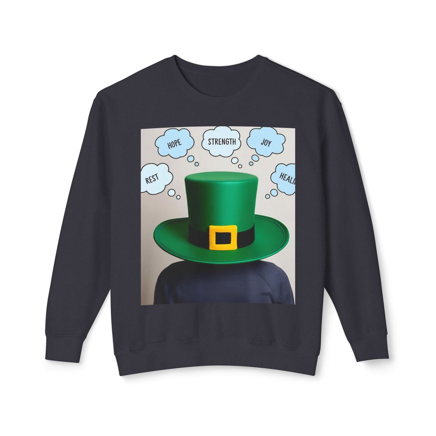 St. Patrick's Day Crewneck အင်္ကျီ - မျှော်လင့်ချက်၊ ခွန်အား၊ ပျော်ရွှင်မှု၊ သက်သာရာ