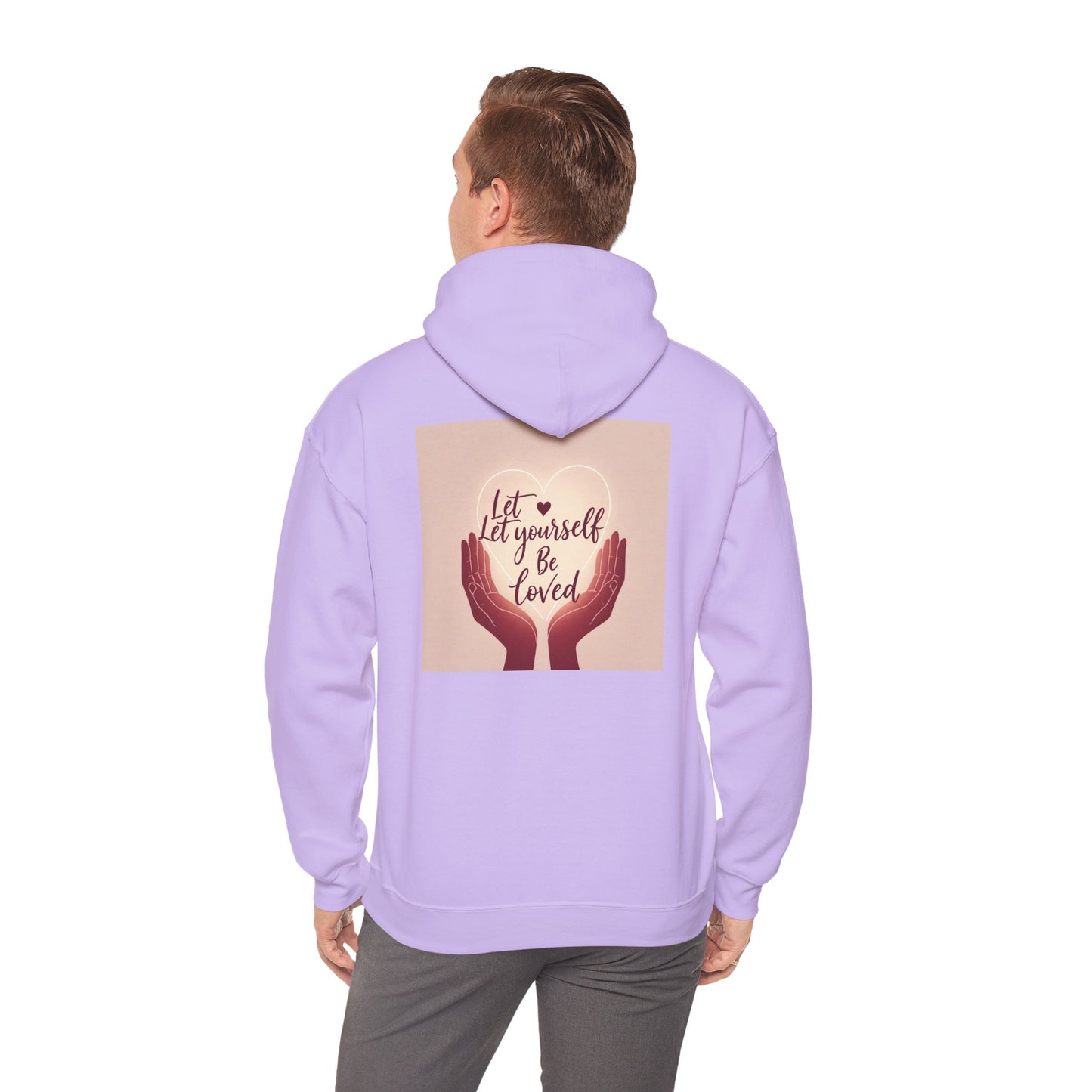 Back Print Design "Let Yourself Be Loved"  Hoodie