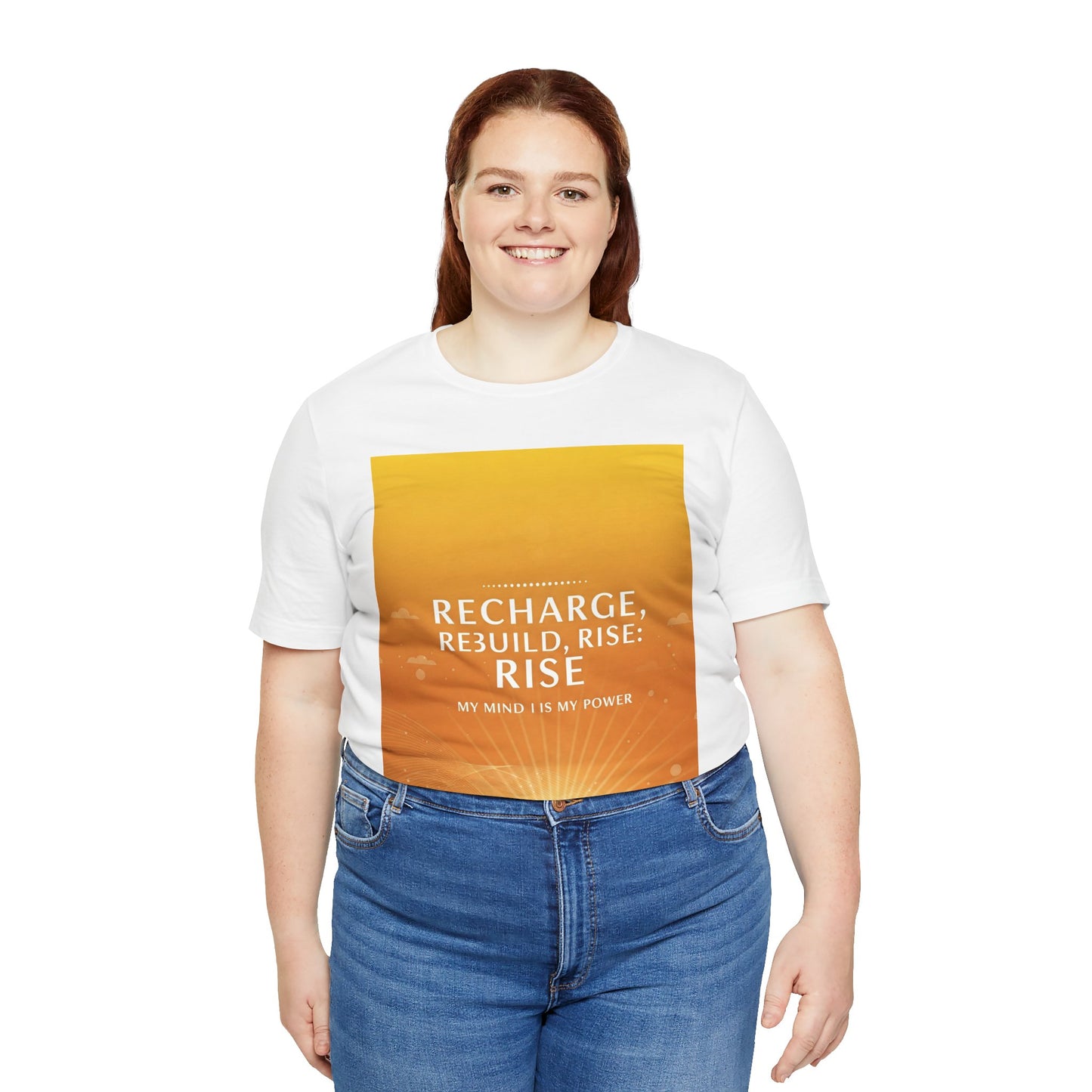 Front Print Design -" Recharge, Rebuild, Rise" T-Shirt