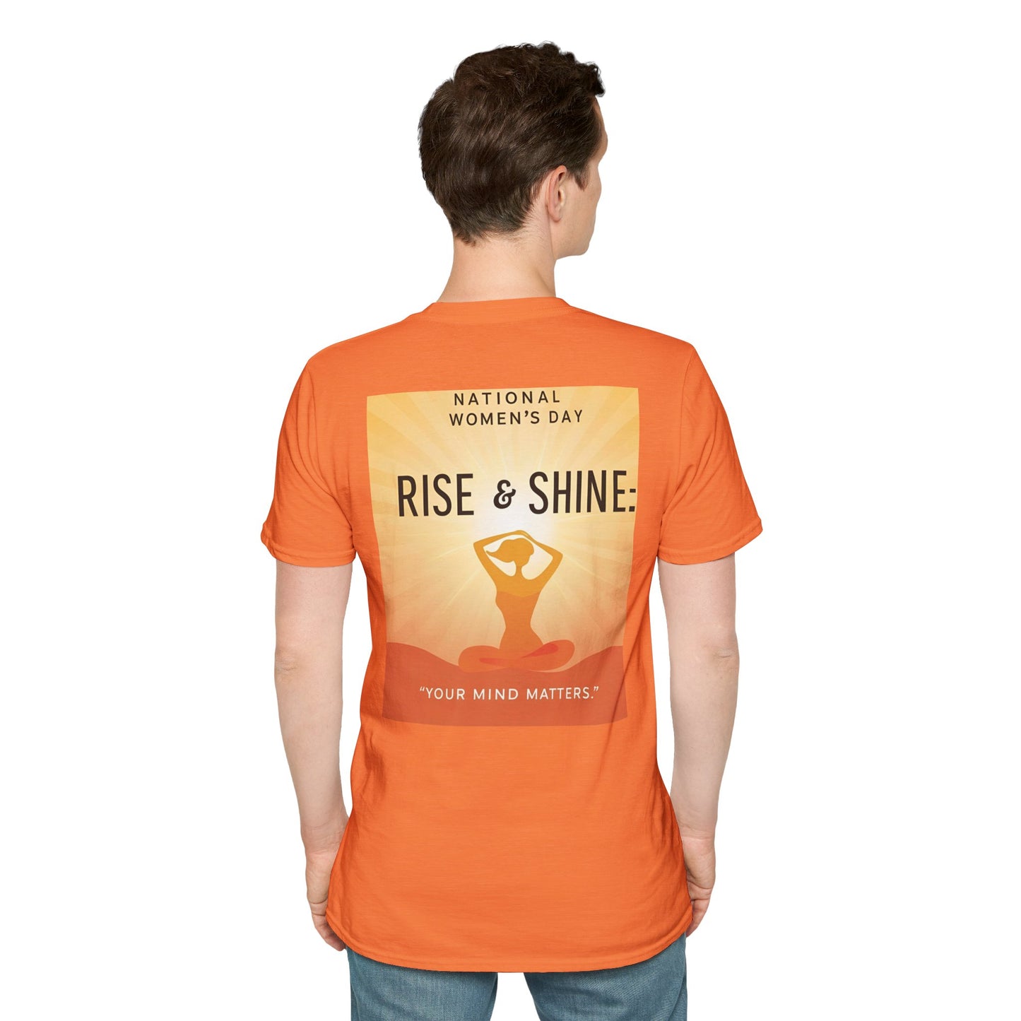 Empowering Women's Day T-Shirt - "Rise & Shine: Your Mind Matters"