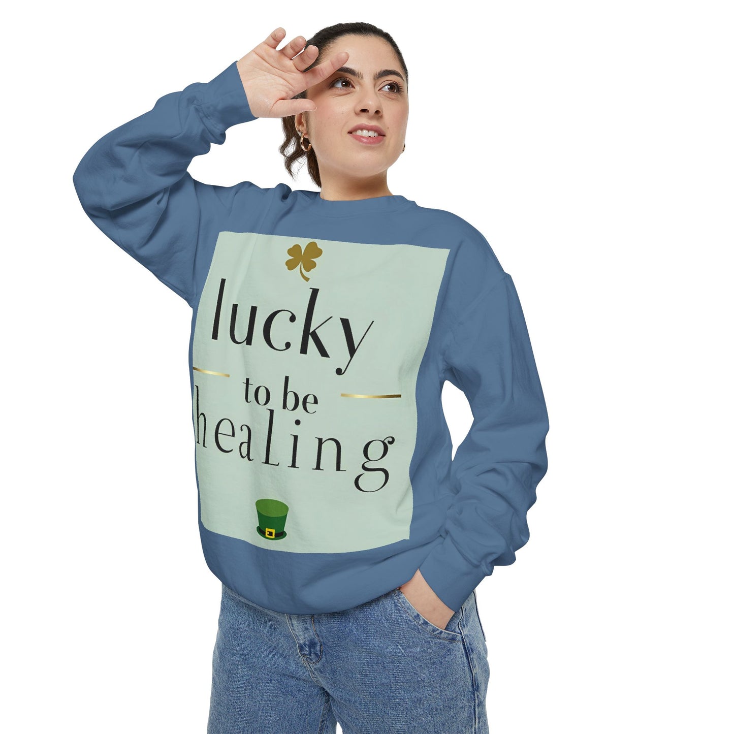 Front Print Design -"Lucky to Be Healing" Sweatshirt