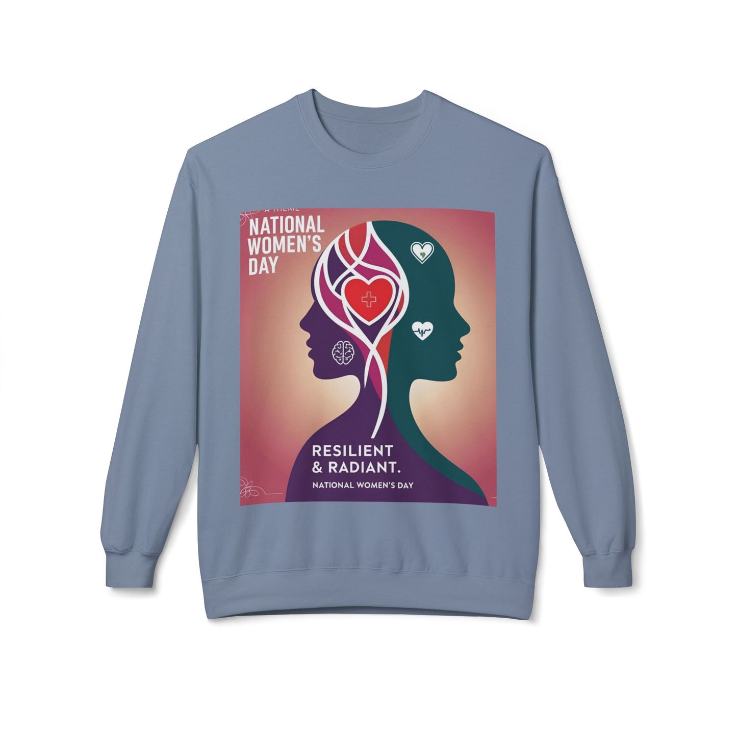 National Women's Day Sweatshirt | Resilient & Radiant Unisex Crewneck