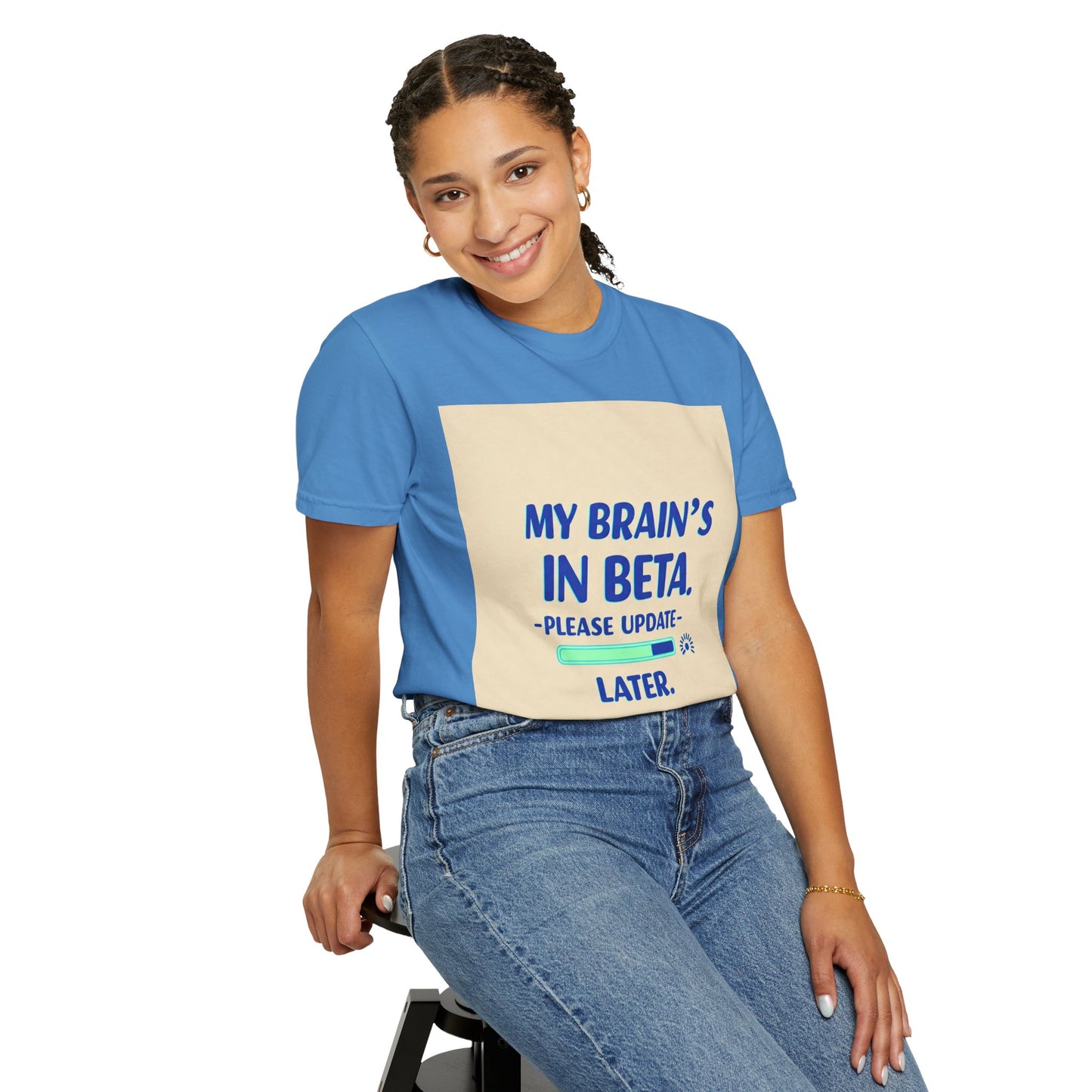 ရယ်စရာ Unisex T-Shirt - "My Brain's Beta ရှိ၊ ကျေးဇူးပြု၍ နောက်မှ အပ်ဒိတ်လုပ်ပါ" - နည်းပညာချစ်သူများအတွက် ဟာသလက်ဆောင်