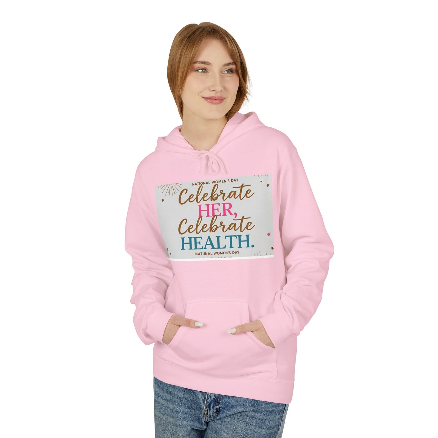 Celebrate Her Health Unisex Fleece Hoodie for Women's Day